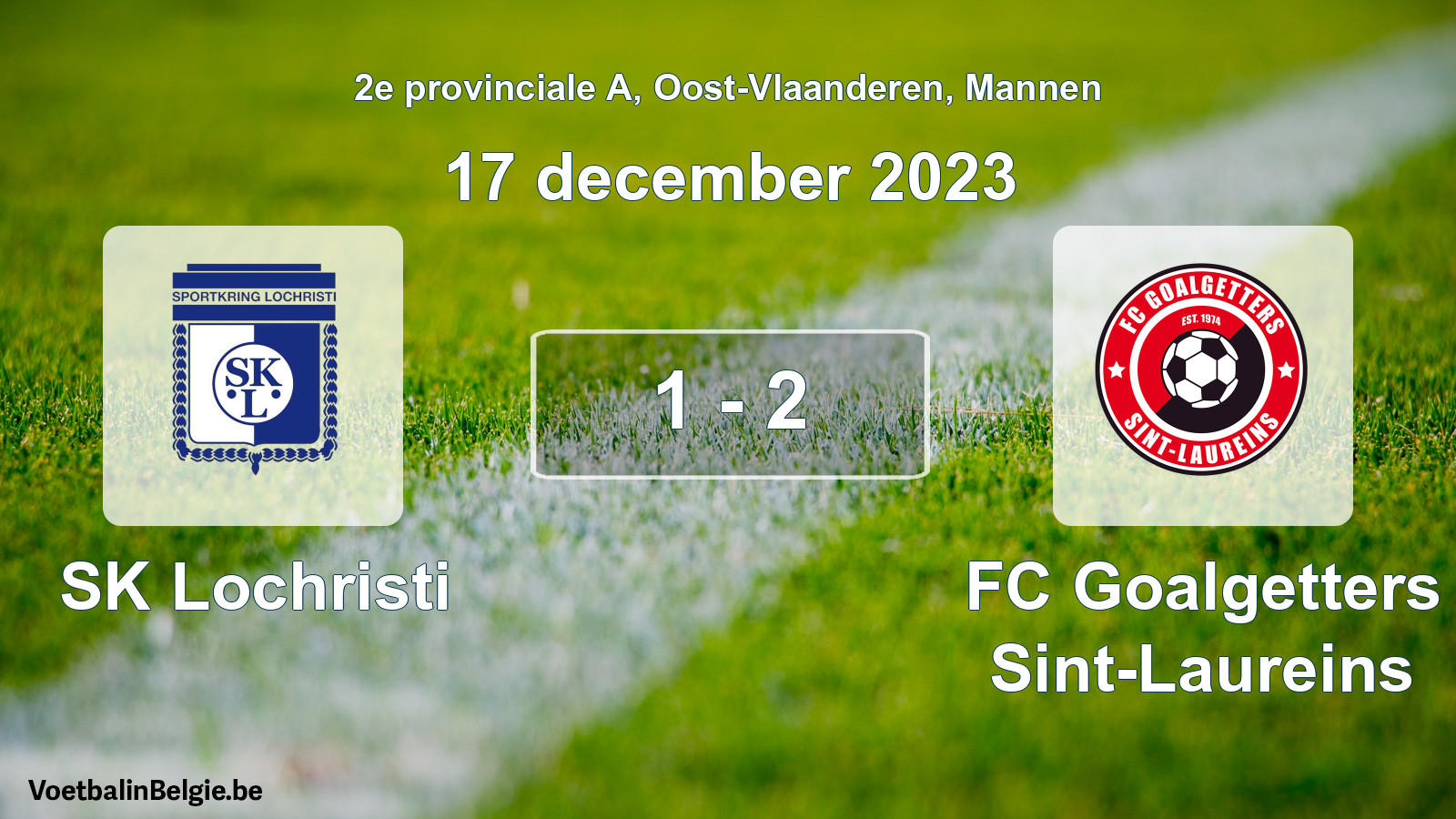 Gespeelde wedstrijd mannenvoetbal: SK Lochristi - FC Goalgetters Sint-Laureins 1 - 2 (17 december 2023)