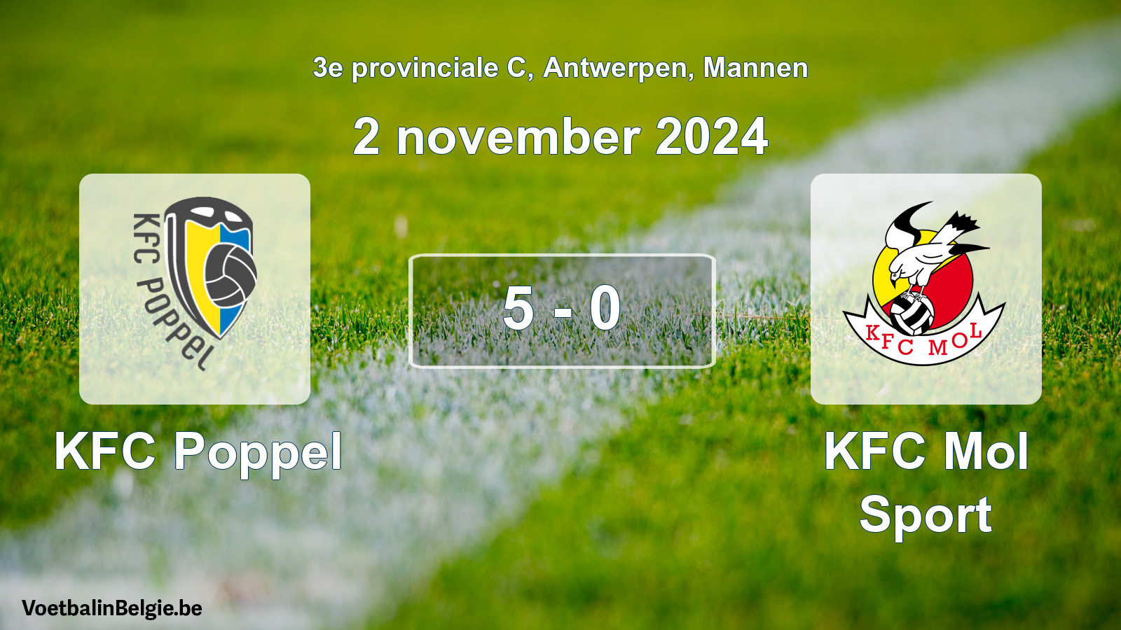 Played match men football: KFC Poppel - KFC Mol Sport 5 - 0 (2 November 2024)