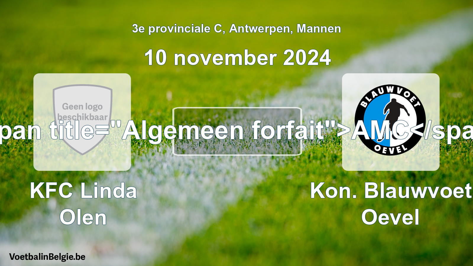 Algemeen forfait: KFC Linda Olen - Kon. Blauwvoet Oevel (10 november 2024)