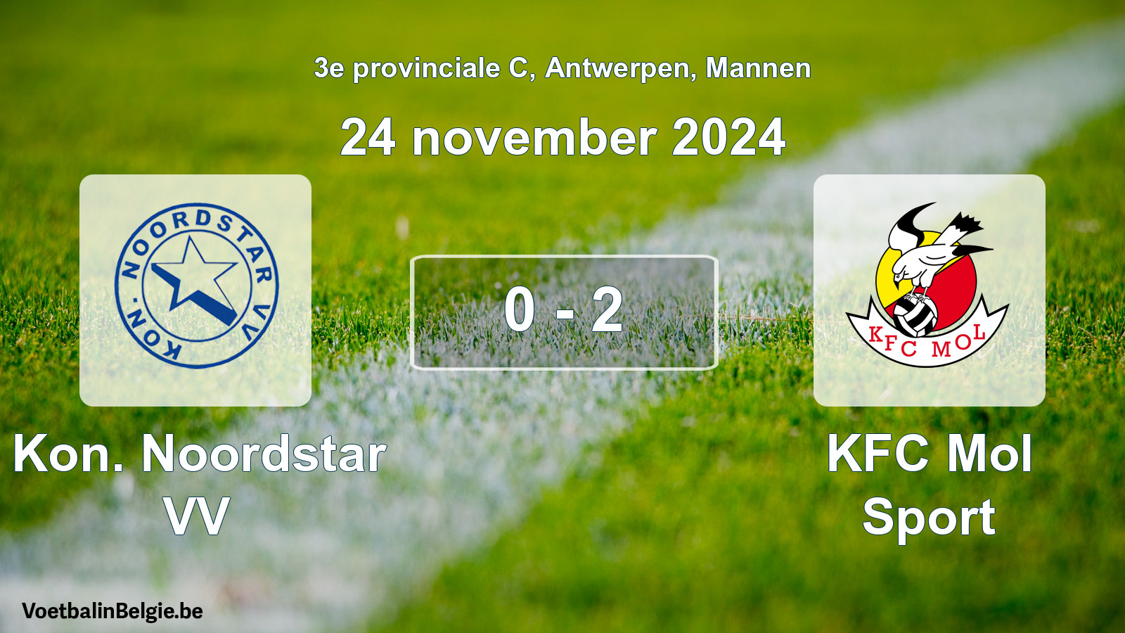 Gespieltes Spiel männer-Fußball: Kon. Noordstar VV - KFC Mol Sport 0 - 2 (24 November 2024)