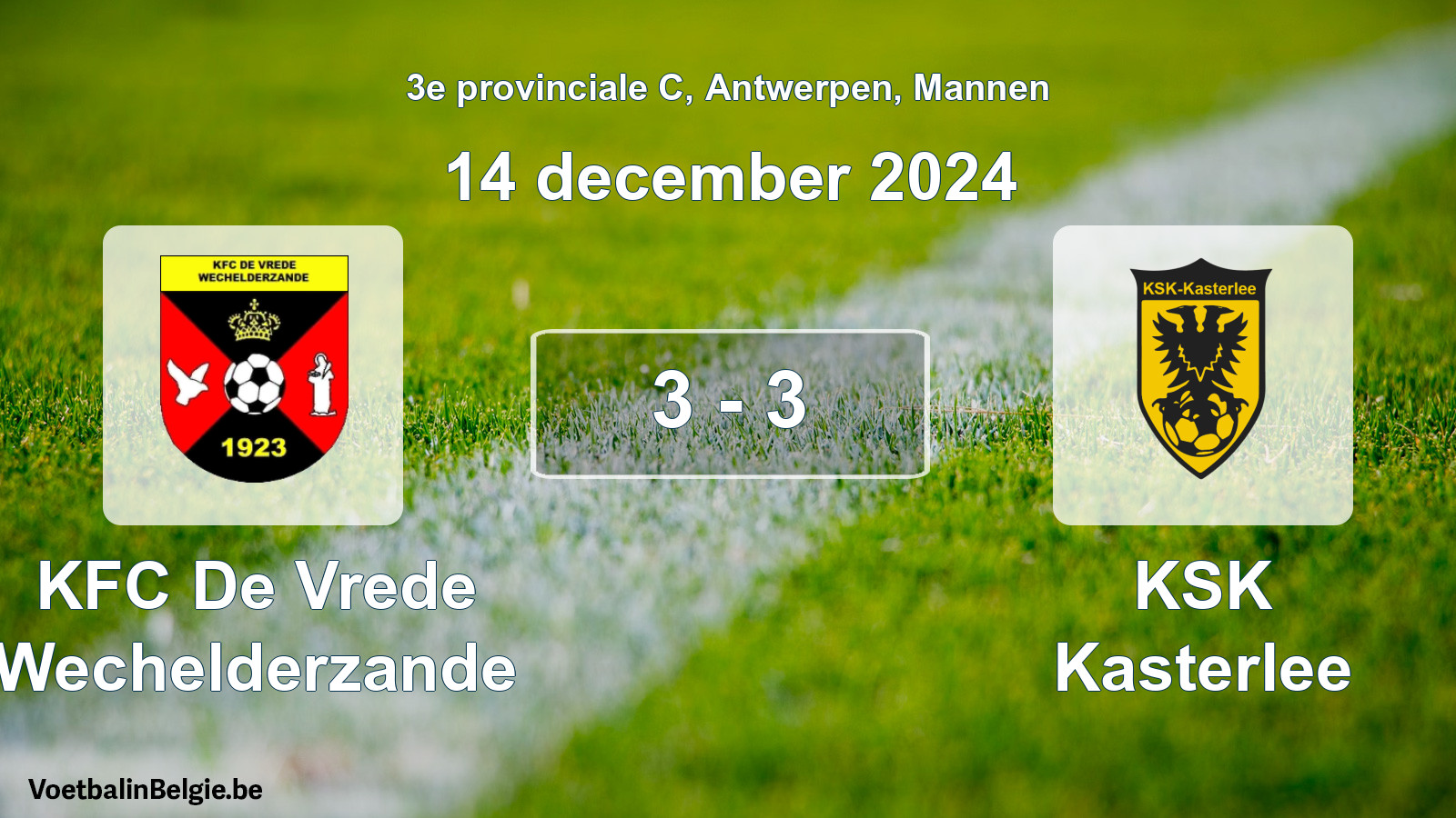 Gespeelde wedstrijd mannenvoetbal: KFC De Vrede Wechelderzande - KSK Kasterlee 3 - 3 (14 december 2024)