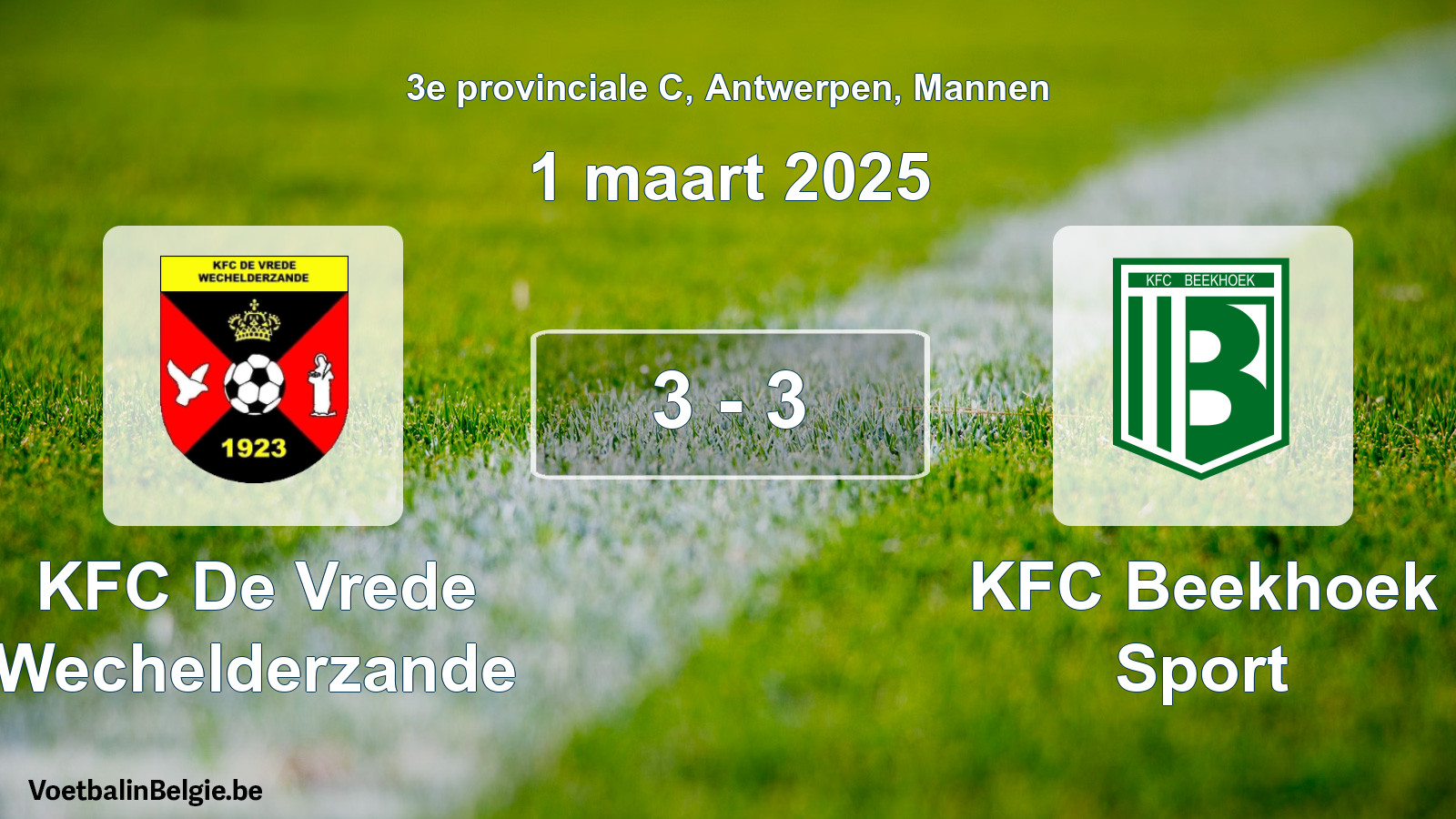 Gespeelde wedstrijd mannenvoetbal: KFC De Vrede Wechelderzande - KFC Beekhoek Sport 3 - 3 (1 maart 2025)