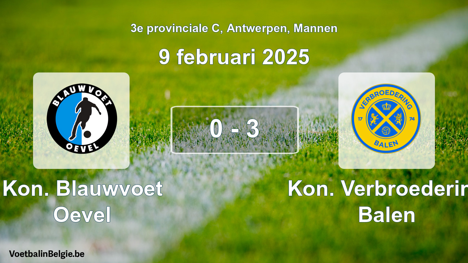 Gespieltes Spiel männer-Fußball: Kon. Blauwvoet Oevel - Kon. Verbroedering Balen 0 - 3 (9 Februar 2025)