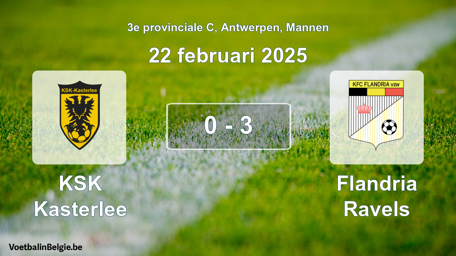 Gespeelde wedstrijd mannenvoetbal: KSK Kasterlee - Flandria Ravels 0 - 3 (22 februari 2025)