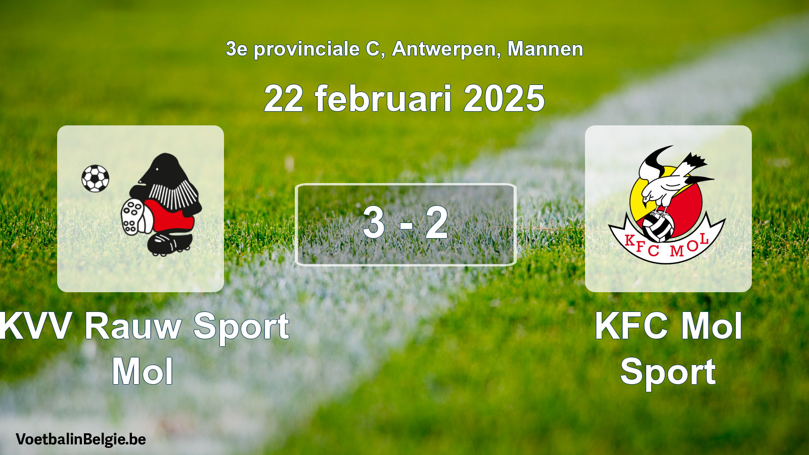 Gespeelde wedstrijd mannenvoetbal: KVV Rauw Sport Mol - KFC Mol Sport 3 - 2 (22 februari 2025)