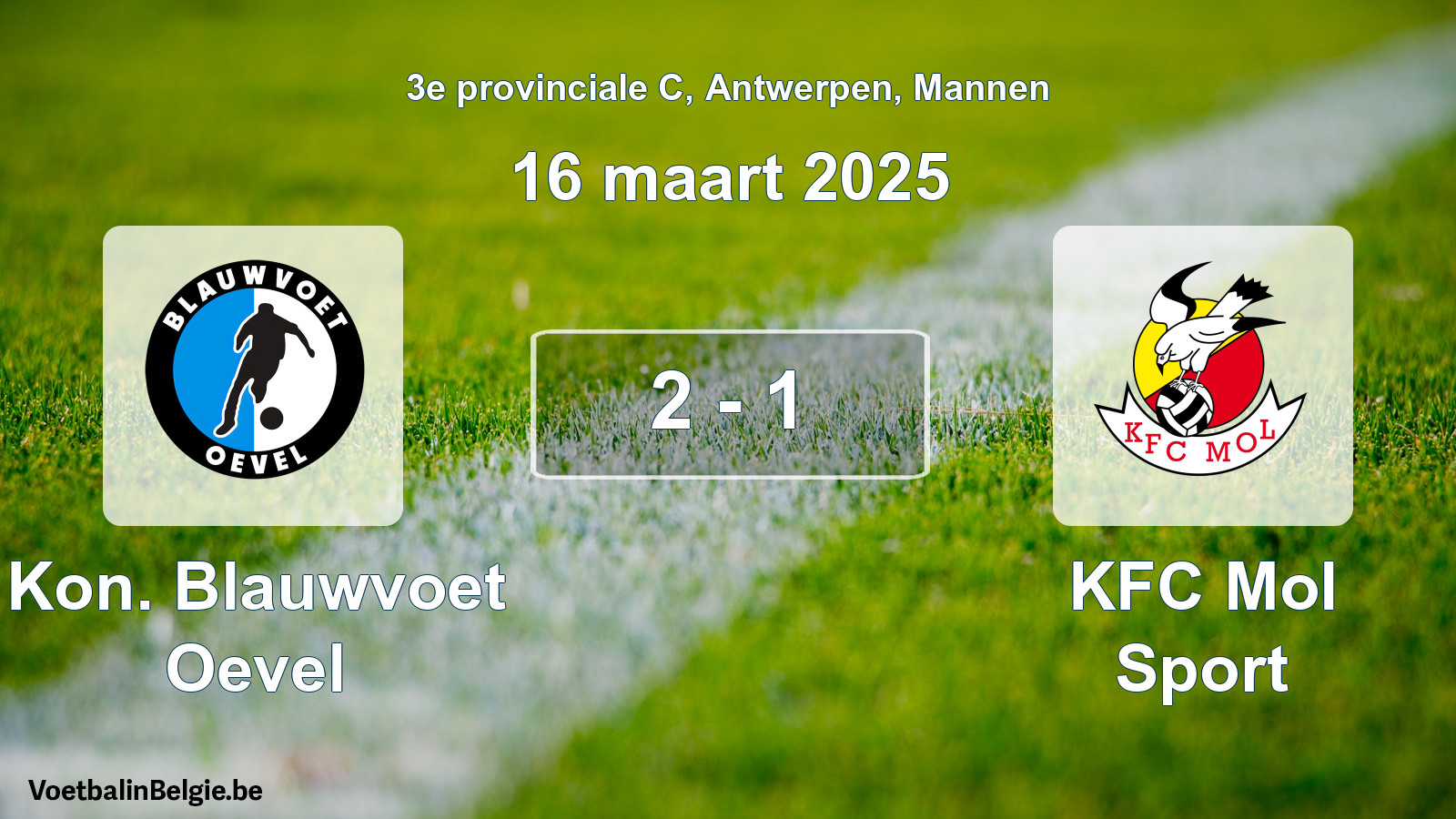 Gespieltes Spiel männer-Fußball: Kon. Blauwvoet Oevel - KFC Mol Sport 2 - 1 (16 März 2025)