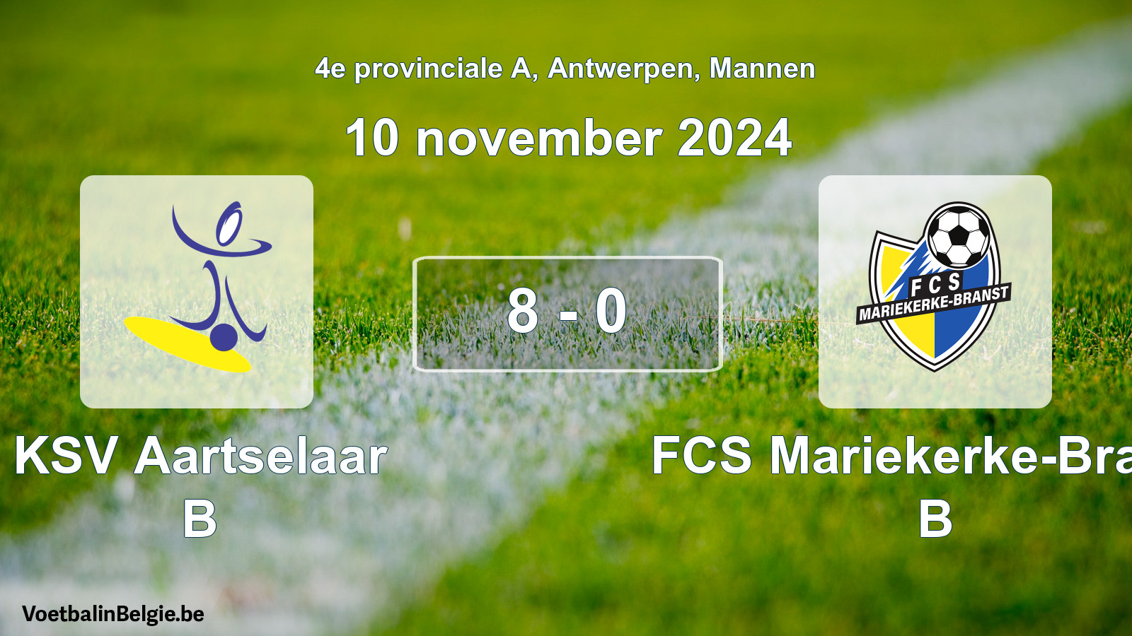 Gespeelde wedstrijd mannenvoetbal: KSV Aartselaar B - FCS Mariekerke-Branst B 8 - 0 (10 november 2024)