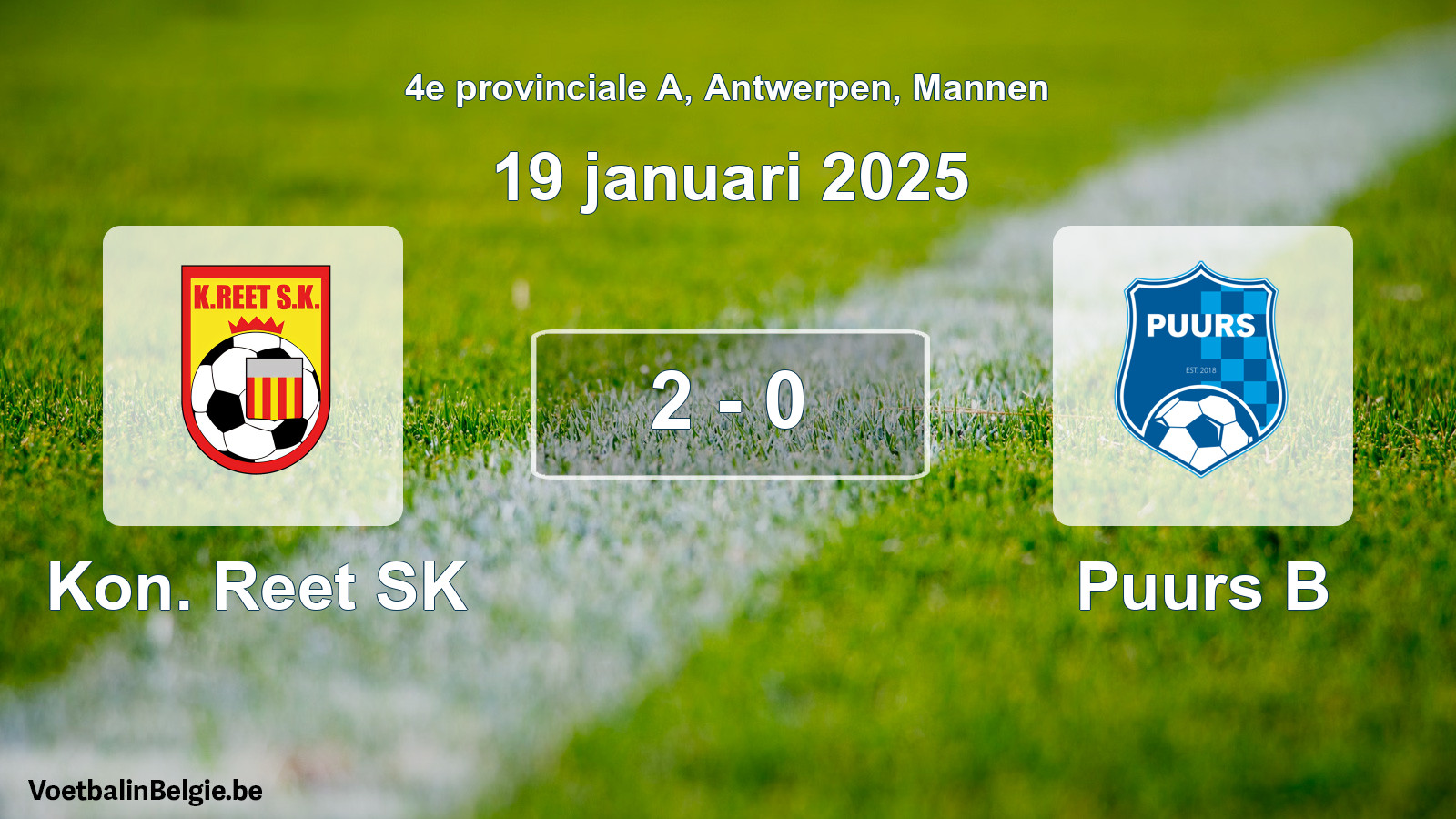 Played match men football: Kon. Reet SK - Puurs B 2 - 0 (19 January 2025)