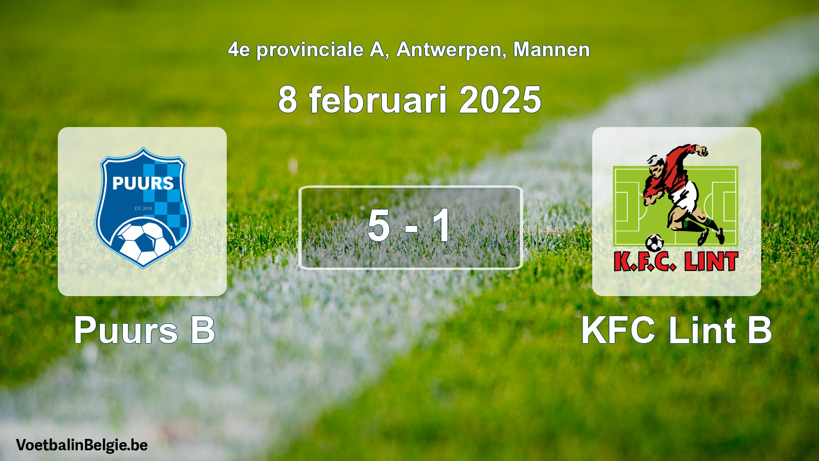 Gespeelde wedstrijd mannenvoetbal: Puurs B - KFC Lint B 5 - 1 (8 februari 2025)