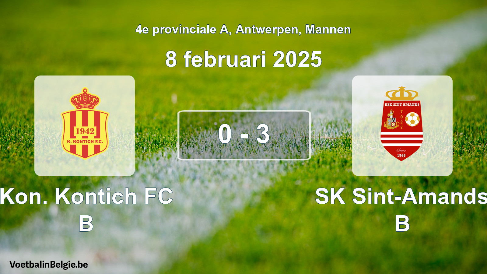 Played match men football: Kon. Kontich FC B - SK Sint-Amands B 0 - 3 (8 February 2025)
