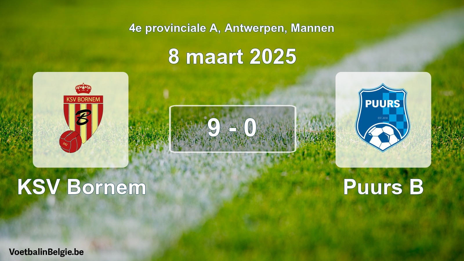 Gespeelde wedstrijd mannenvoetbal: KSV Bornem - Puurs B 9 - 0 (8 maart 2025)