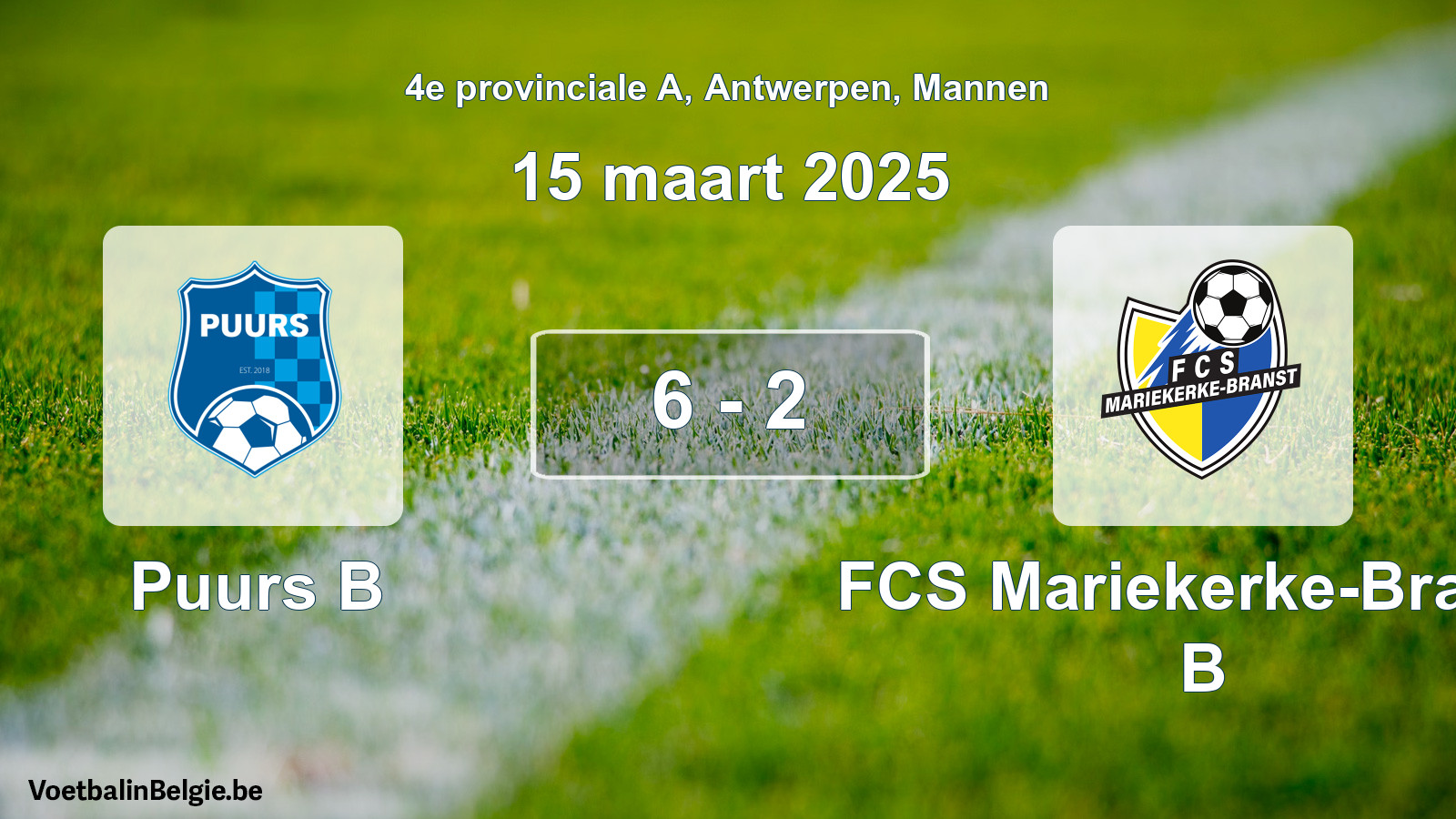 Gespeelde wedstrijd mannenvoetbal: Puurs B - FCS Mariekerke-Branst B 6 - 2 (15 maart 2025)