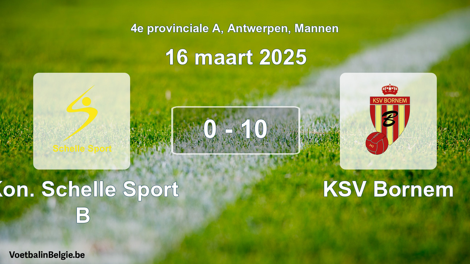 Gespeelde wedstrijd mannenvoetbal: Kon. Schelle Sport B - KSV Bornem 0 - 10 (16 maart 2025)