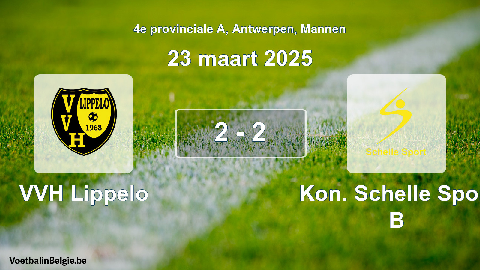Gespeelde wedstrijd mannenvoetbal: VVH Lippelo - Kon. Schelle Sport B 2 - 2 (23 maart 2025)