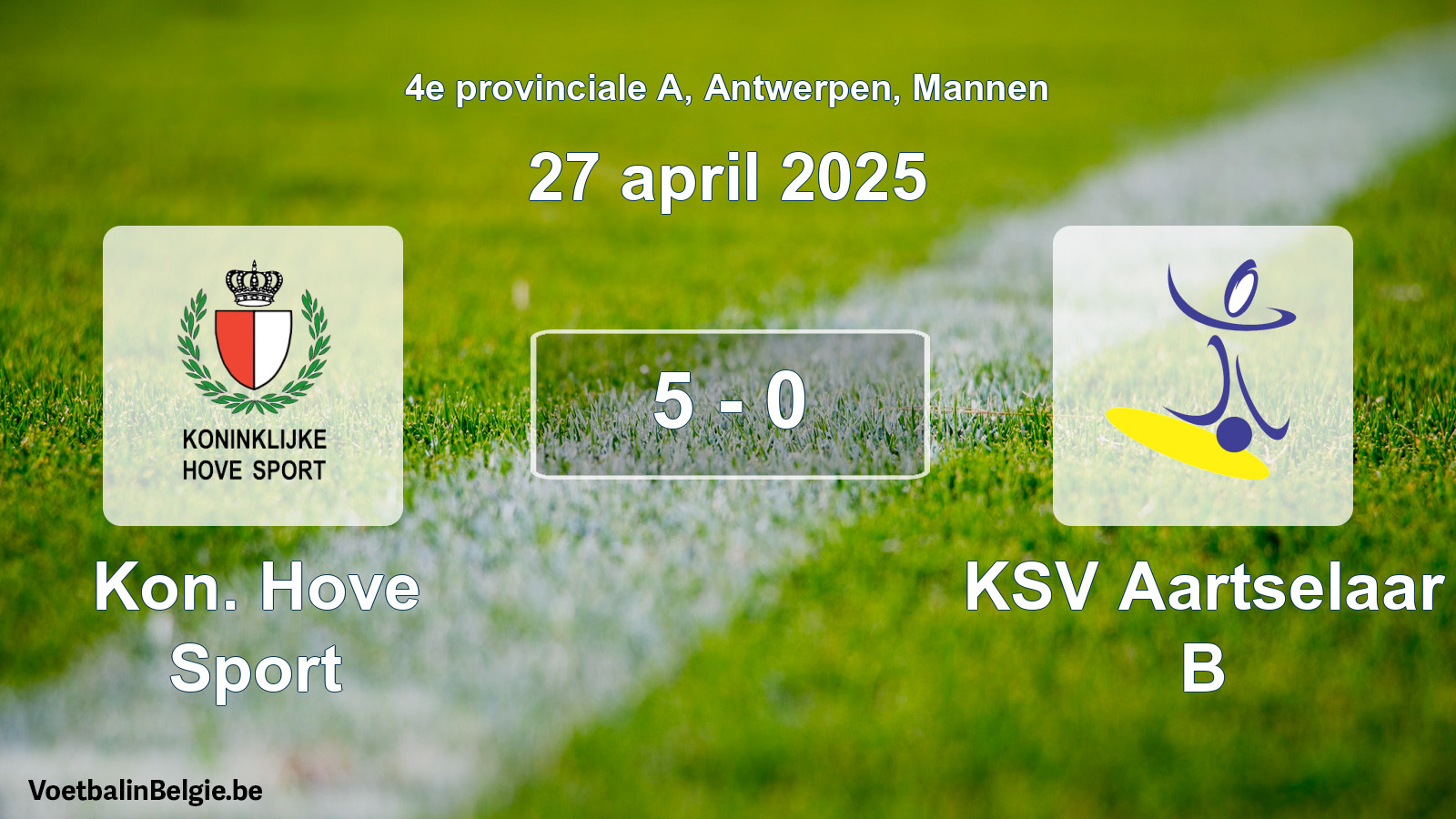 Gespeelde wedstrijd mannenvoetbal: Kon. Hove Sport - KSV Aartselaar B 5 - 0 (27 april 2025)
