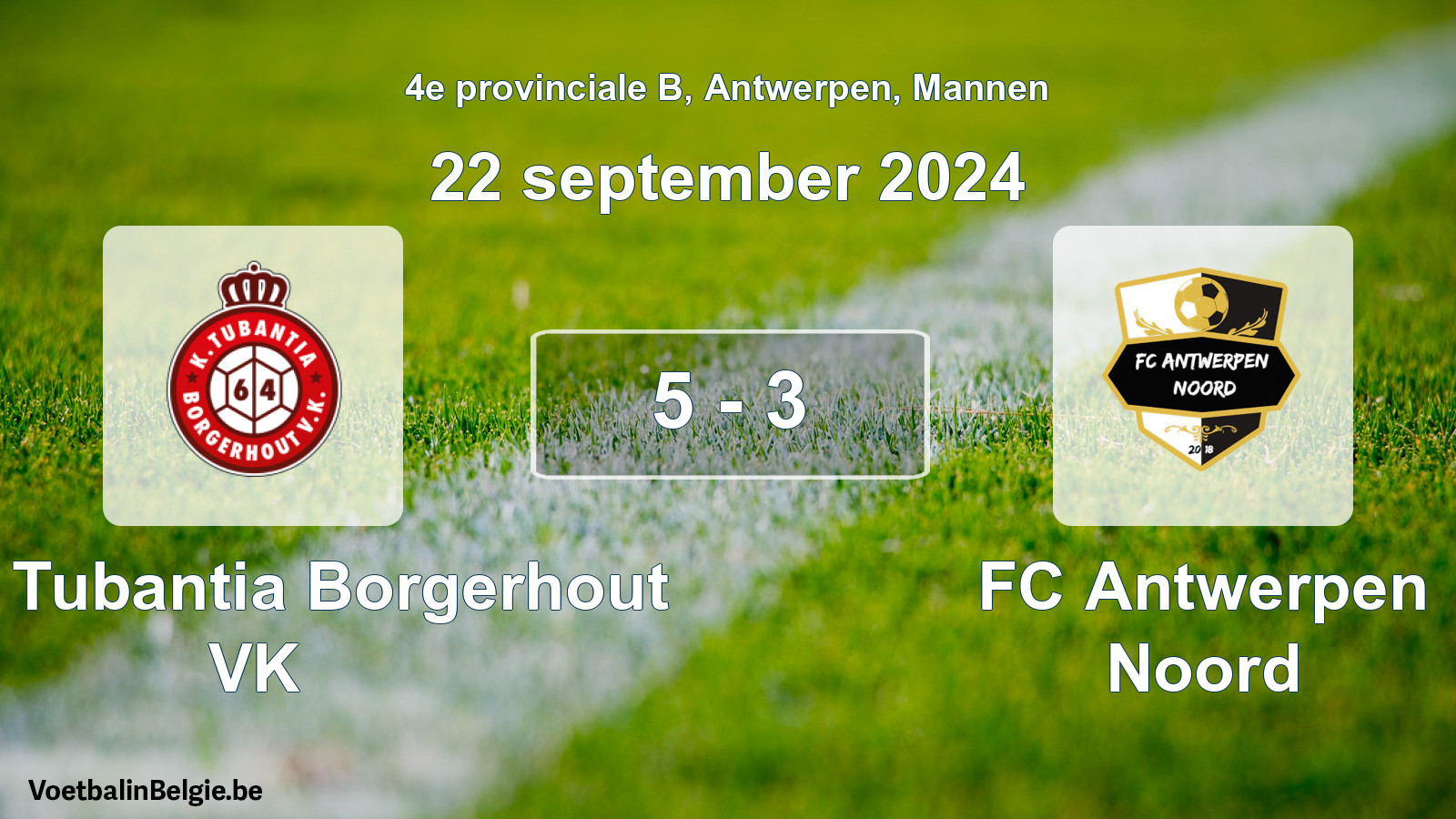 Gespeelde wedstrijd mannenvoetbal: Kon. Tubantia Borgerhout VK - FC Antwerpen Noord 5 - 3 (22 september 2024)