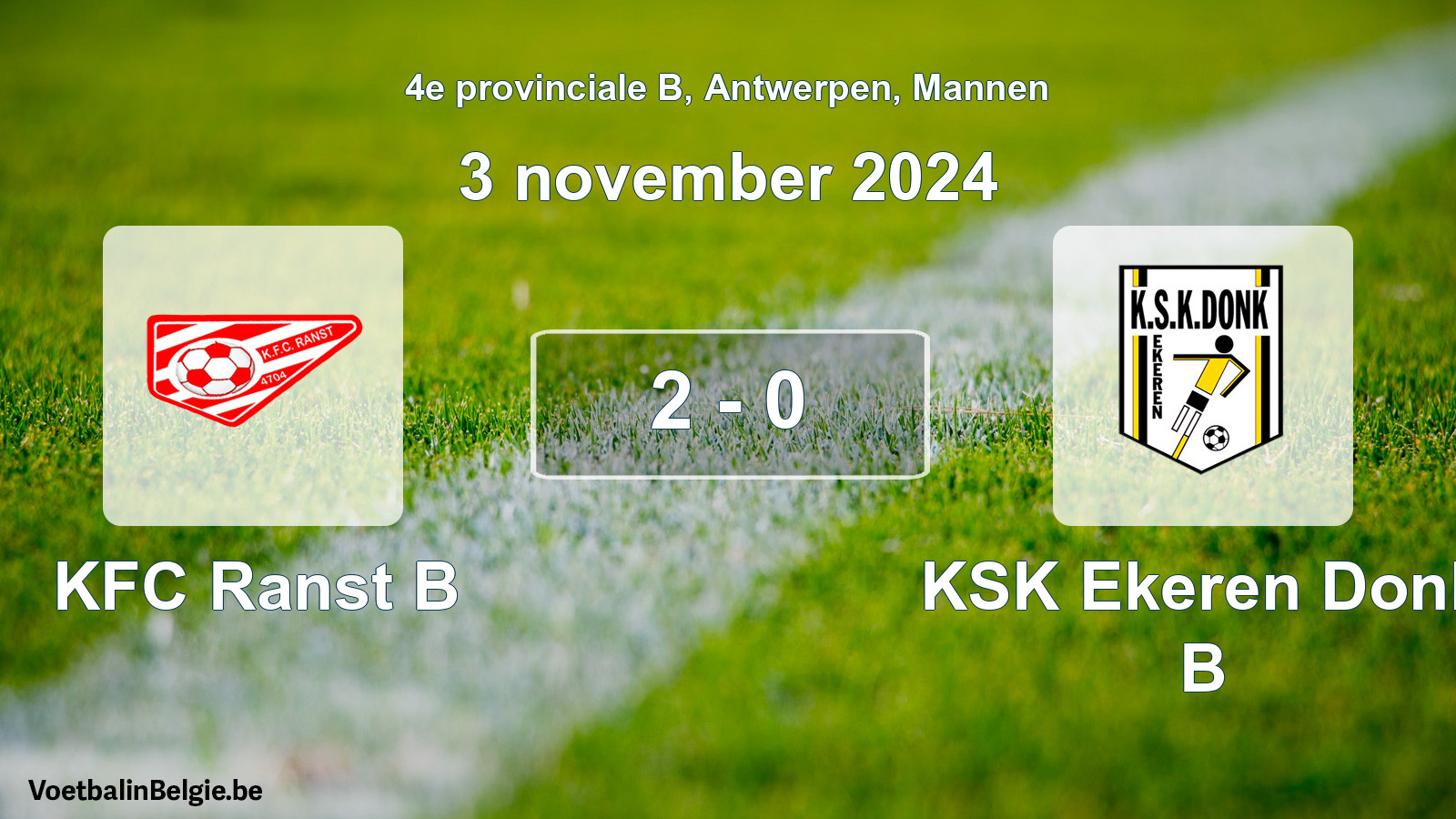 Gespeelde wedstrijd mannenvoetbal: KFC Ranst B - KSK Ekeren Donk B 2 - 0 (3 november 2024)