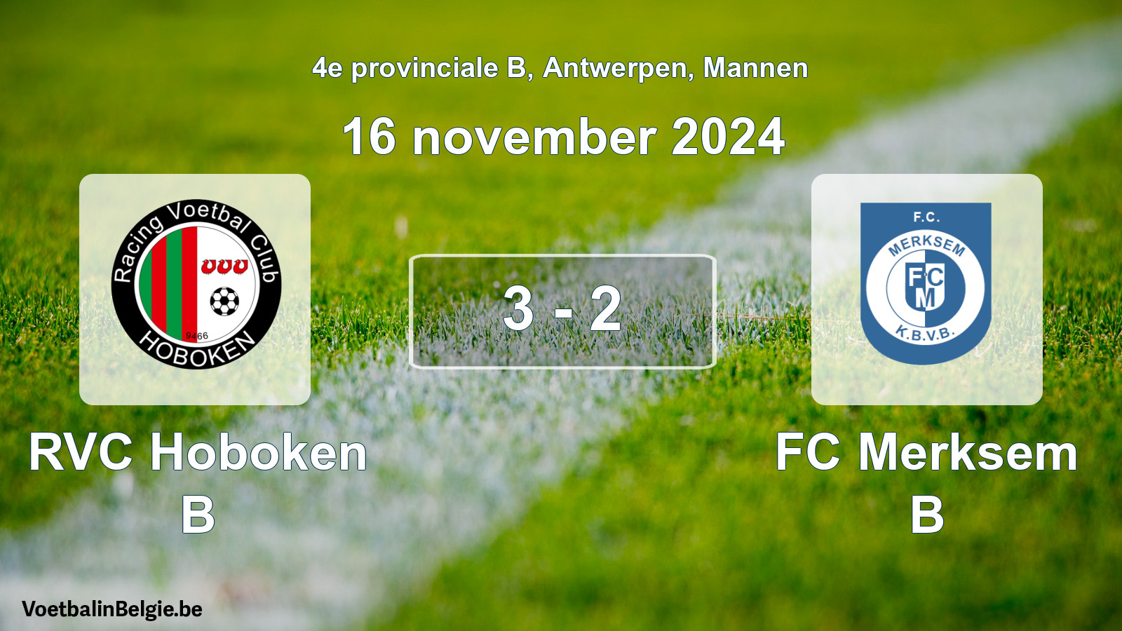 Gespeelde wedstrijd mannenvoetbal: RVC Hoboken B - FC Merksem B 3 - 2 (16 november 2024)
