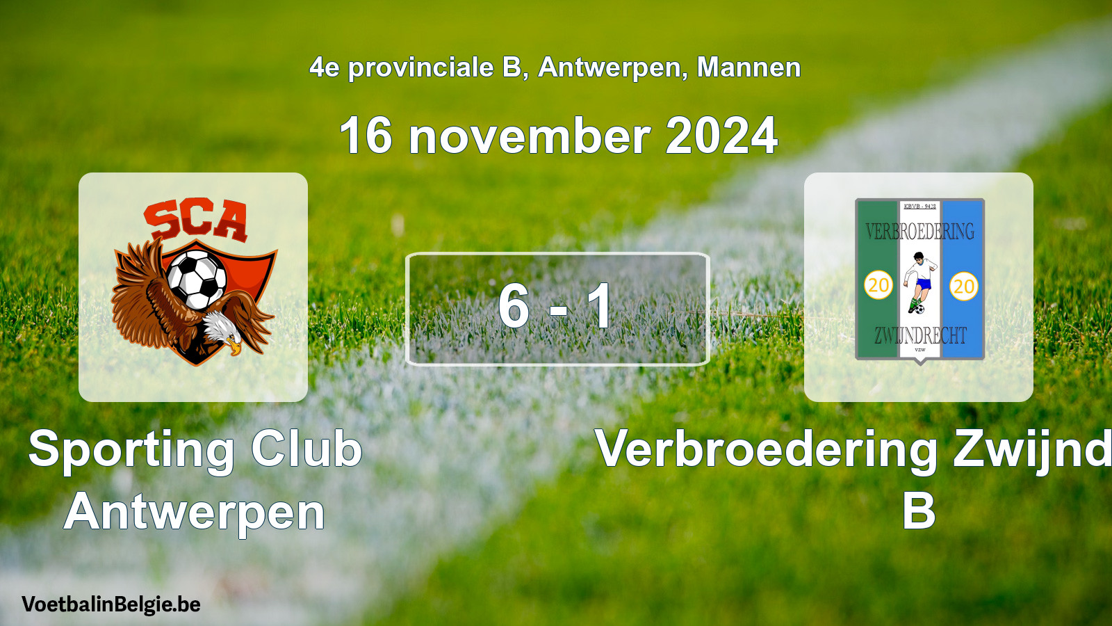 Gespeelde wedstrijd mannenvoetbal: Sporting Club Antwerpen - Verbroedering Zwijndrecht B 6 - 1 (16 november 2024)
