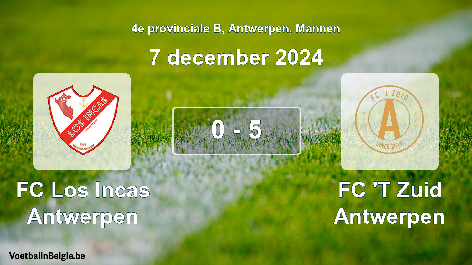 Gespeelde wedstrijd mannenvoetbal: FC Los Incas Antwerpen - FC 'T Zuid Antwerpen 0 - 5 (7 december 2024)