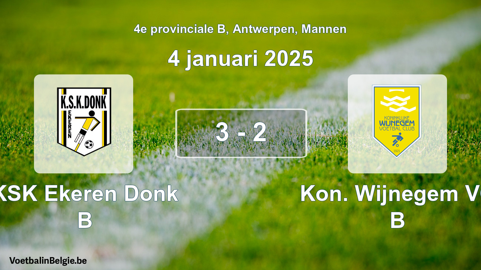 Gespeelde wedstrijd mannenvoetbal: KSK Ekeren Donk B - Kon. Wijnegem VC B 3 - 2 (4 januari 2025)