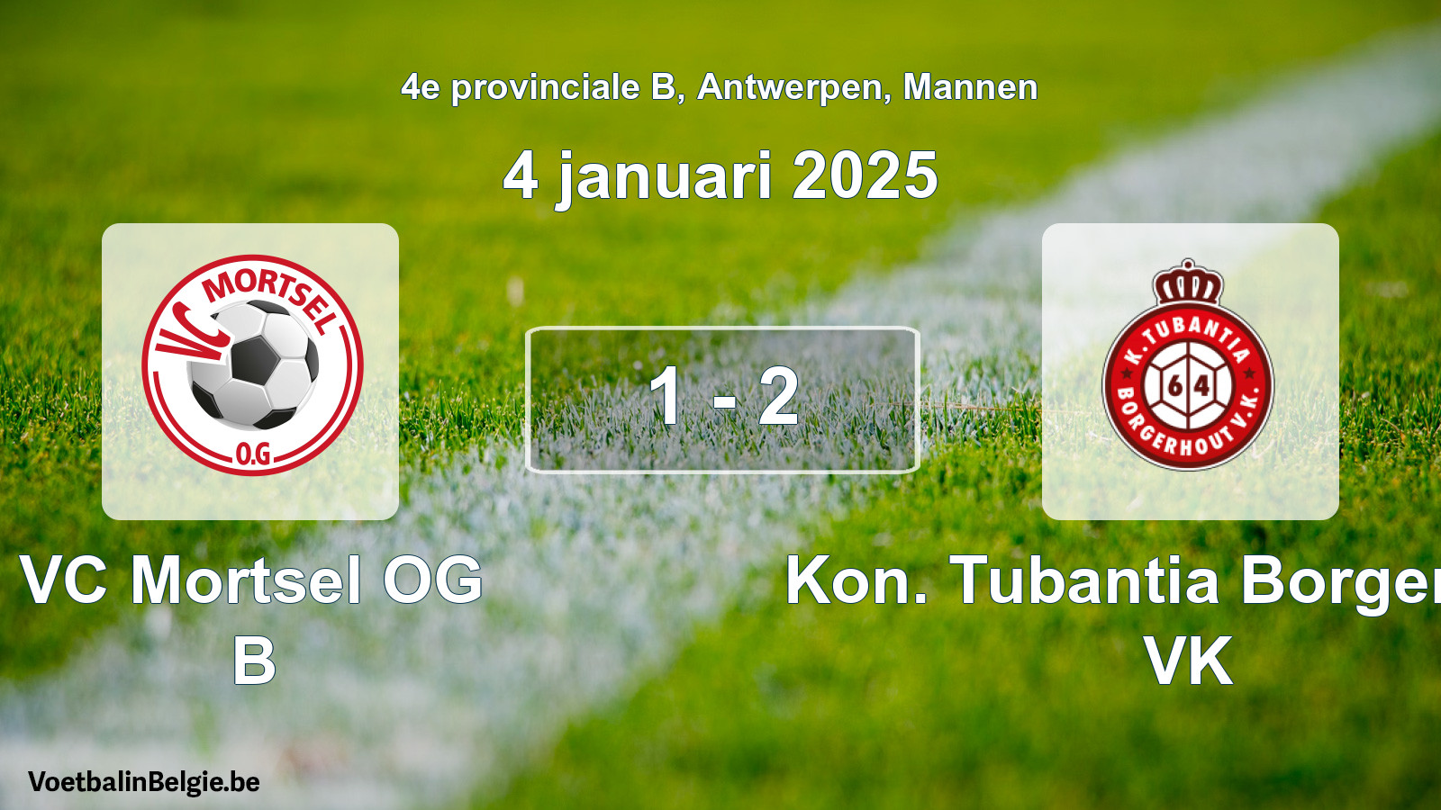 Gespeelde wedstrijd mannenvoetbal: VC Mortsel OG B - Kon. Tubantia Borgerhout VK 1 - 2 (4 januari 2025)