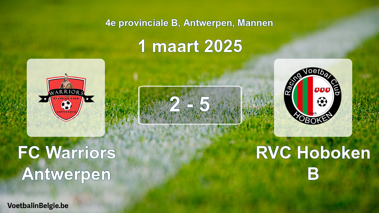 Gespeelde wedstrijd mannenvoetbal: FC Warriors Antwerpen - RVC Hoboken B 2 - 5 (1 maart 2025)
