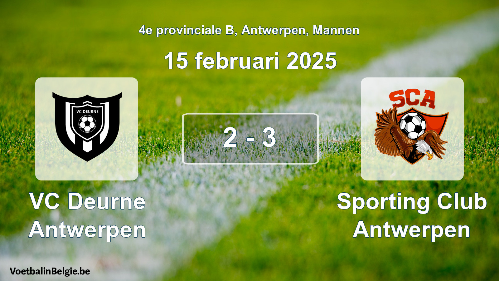 Gespeelde wedstrijd mannenvoetbal: VC Deurne Antwerpen - Sporting Club Antwerpen 2 - 3 (15 februari 2025)