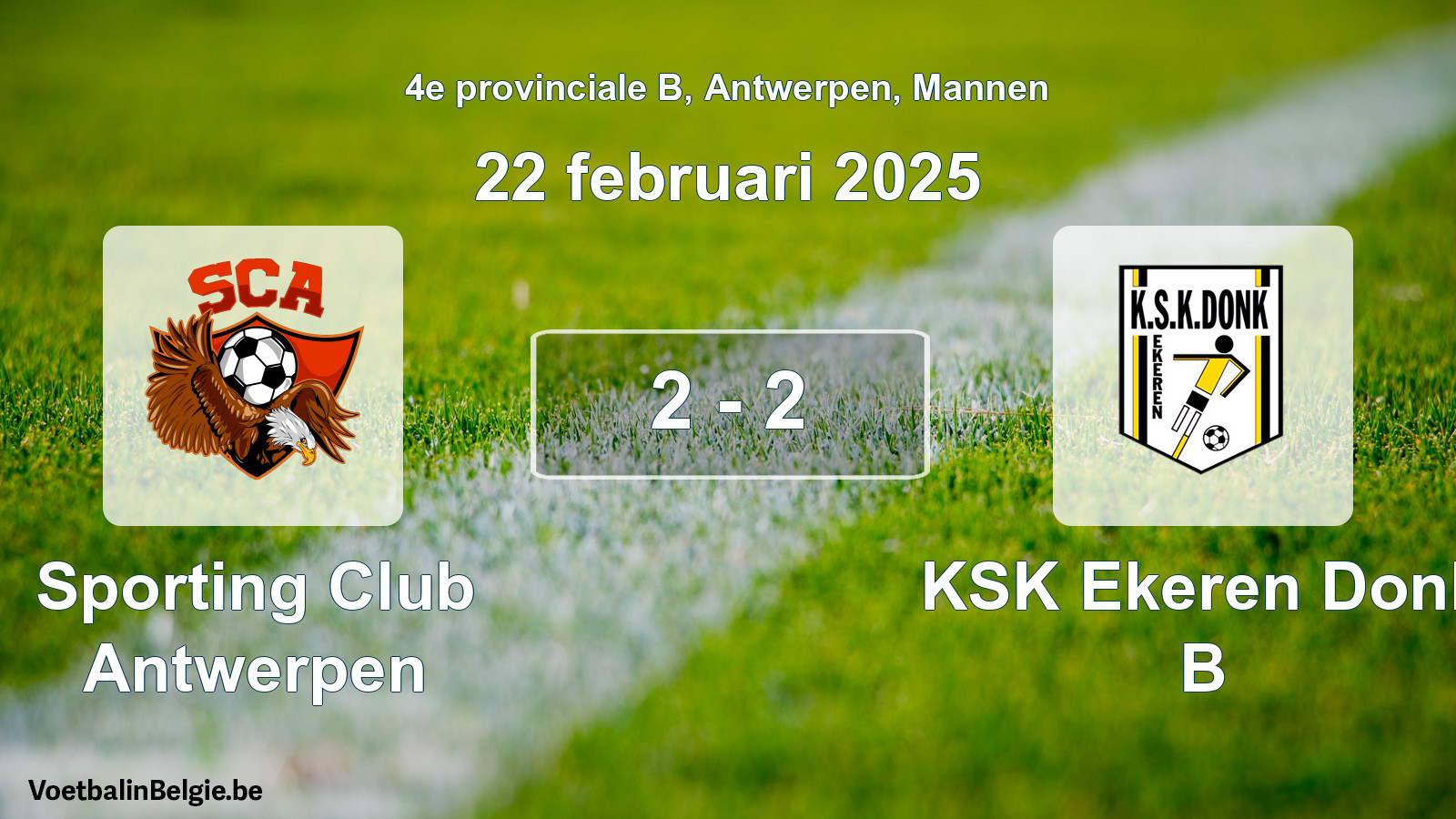 Gespeelde wedstrijd mannenvoetbal: Sporting Club Antwerpen - KSK Ekeren Donk B 2 - 2 (22 februari 2025)