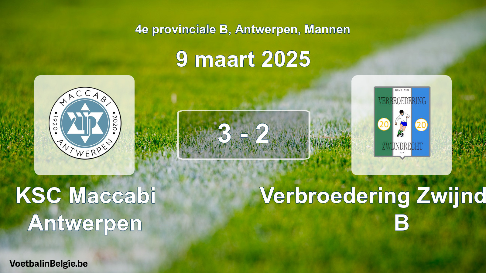 Gespieltes Spiel männer-Fußball: KSC Maccabi Antwerpen - Verbroedering Zwijndrecht B 3 - 2 (9 März 2025)