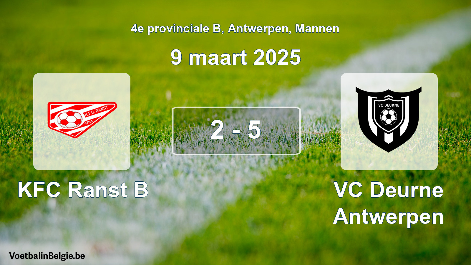 Gespeelde wedstrijd mannenvoetbal: KFC Ranst B - VC Deurne Antwerpen 2 - 5 (9 maart 2025)