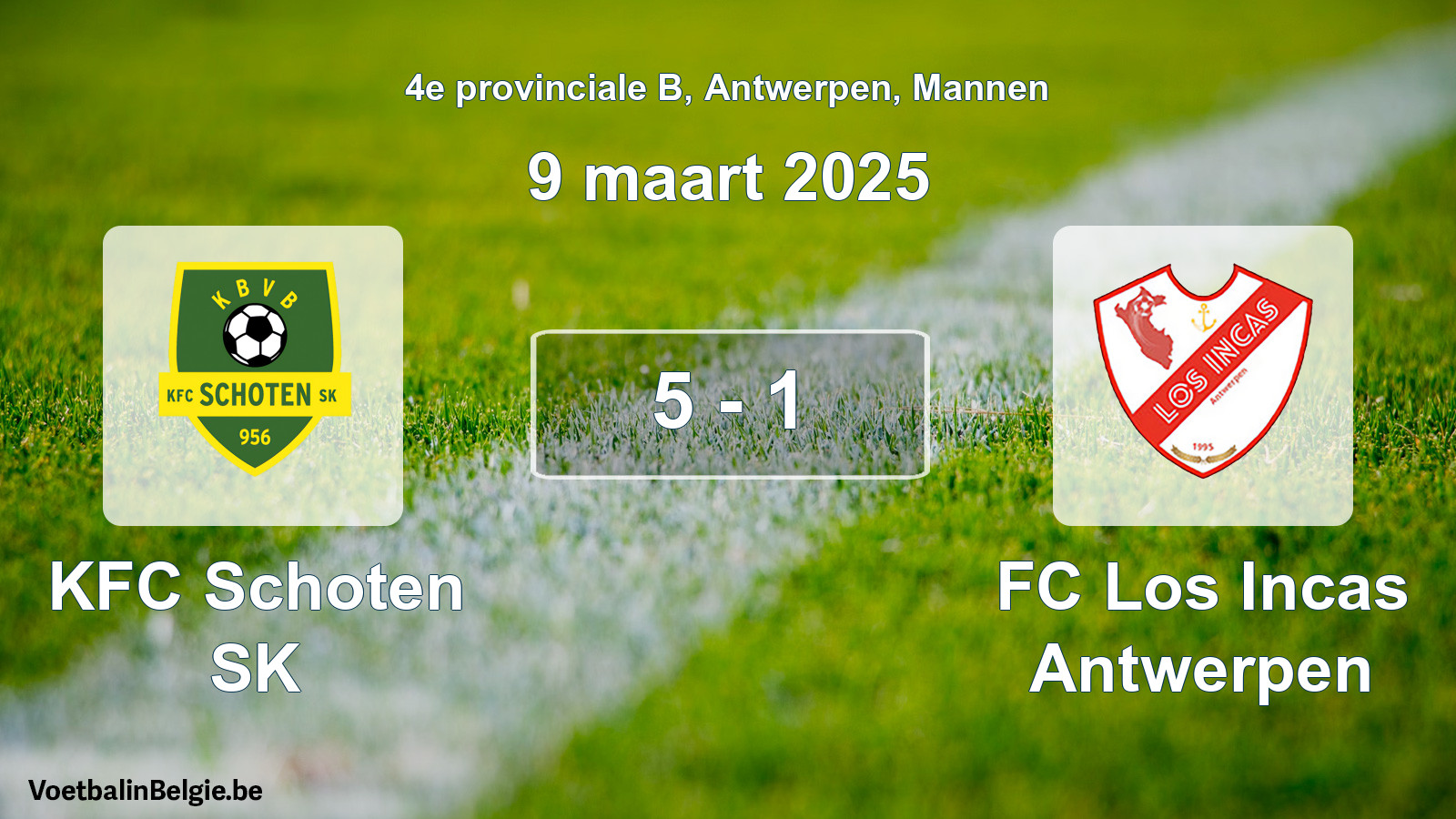 Gespeelde wedstrijd mannenvoetbal: KFC Schoten SK - FC Los Incas Antwerpen 5 - 1 (9 maart 2025)