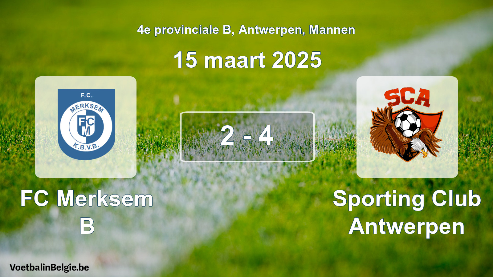Gespeelde wedstrijd mannenvoetbal: FC Merksem B - Sporting Club Antwerpen 2 - 4 (15 maart 2025)