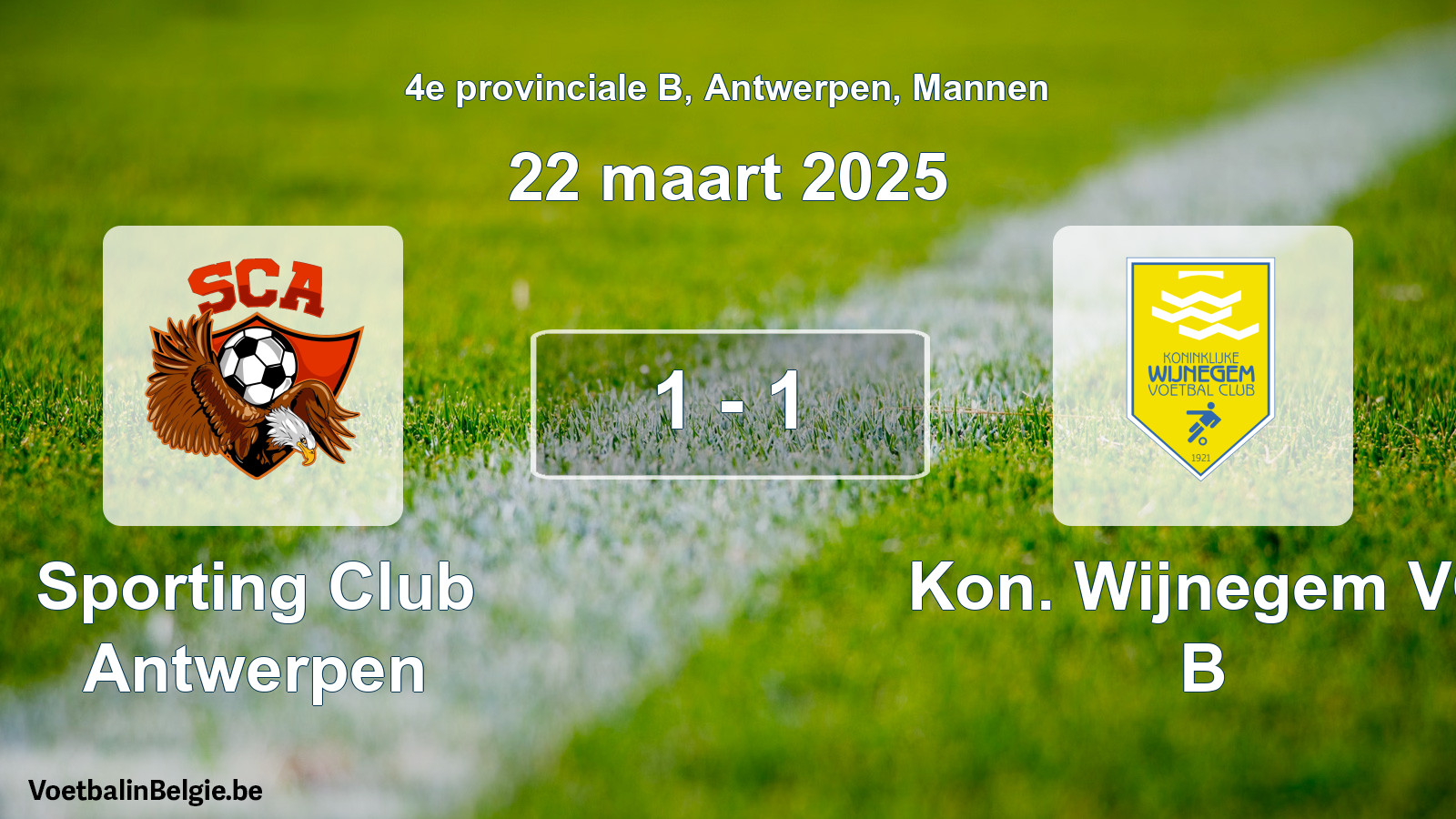 Gespeelde wedstrijd mannenvoetbal: Sporting Club Antwerpen - Kon. Wijnegem VC B 1 - 1 (22 maart 2025)
