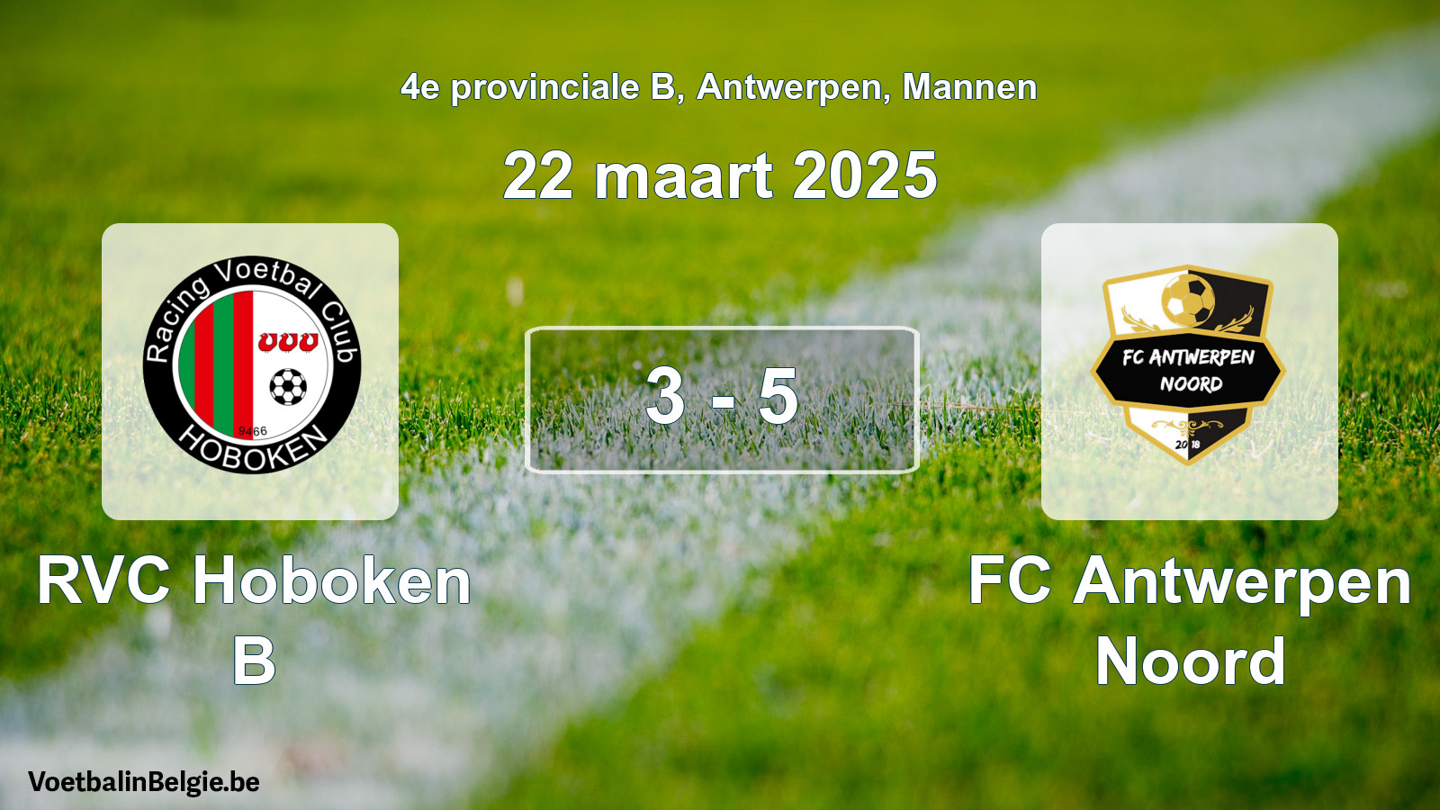 Gespeelde wedstrijd mannenvoetbal: RVC Hoboken B - FC Antwerpen Noord 3 - 5 (22 maart 2025)