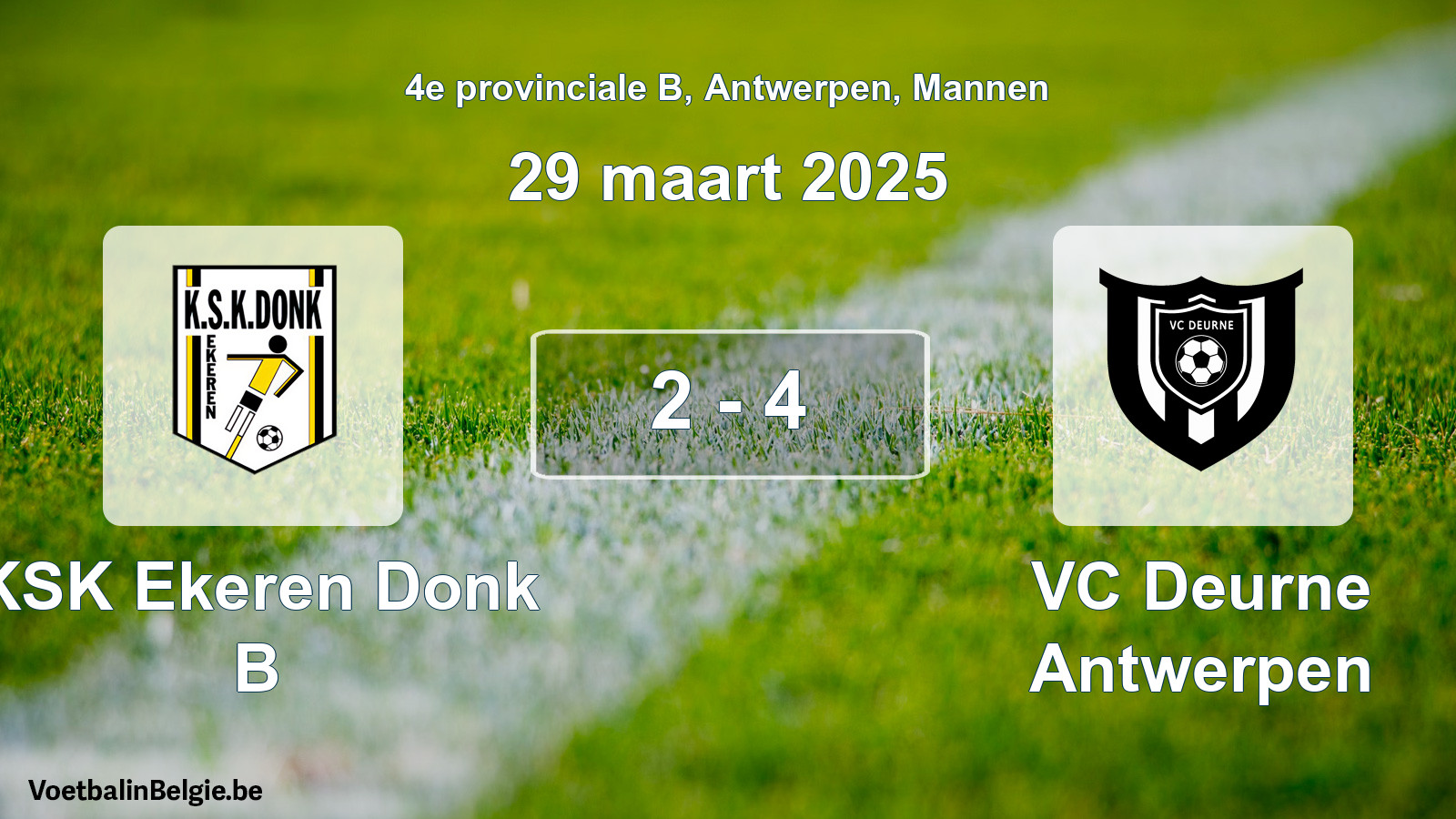 Gespeelde wedstrijd mannenvoetbal: KSK Ekeren Donk B - VC Deurne Antwerpen 2 - 4 (29 maart 2025)