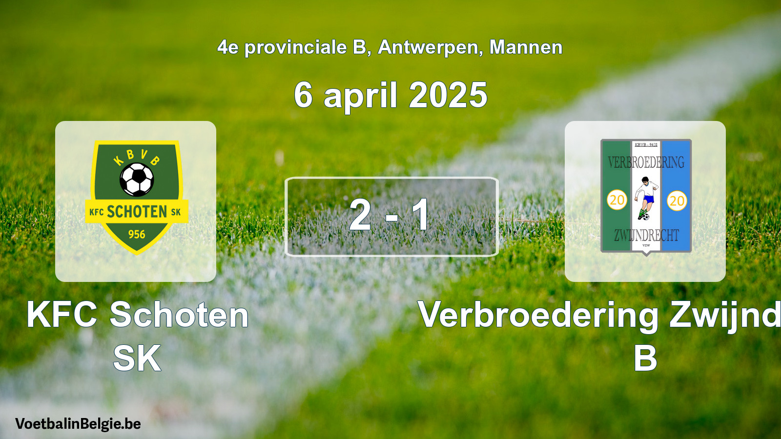 Gespeelde wedstrijd mannenvoetbal: KFC Schoten SK - Verbroedering Zwijndrecht B 2 - 1 (6 april 2025)