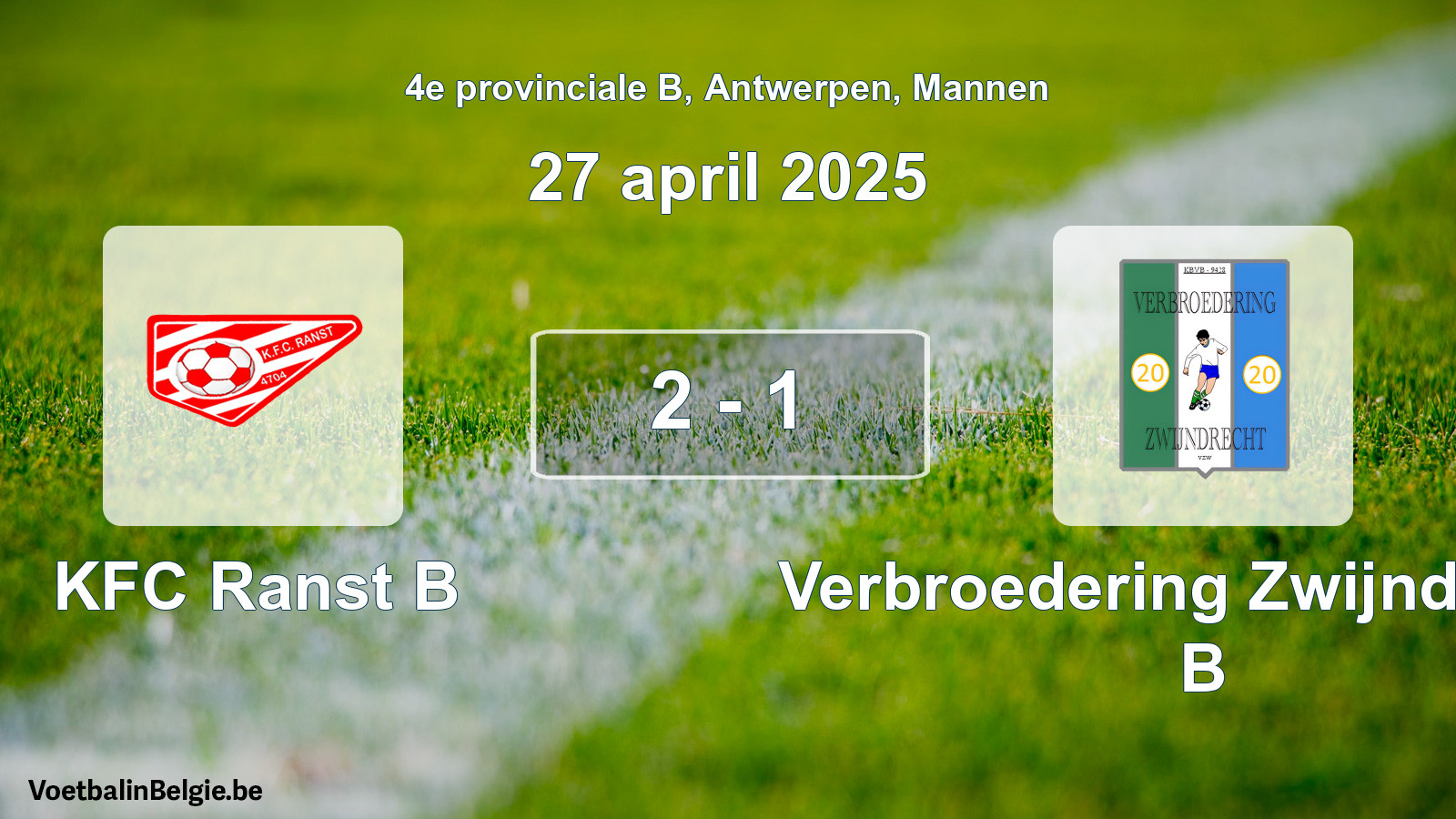 Gespeelde wedstrijd mannenvoetbal: KFC Ranst B - Verbroedering Zwijndrecht B 2 - 1 (27 april 2025)