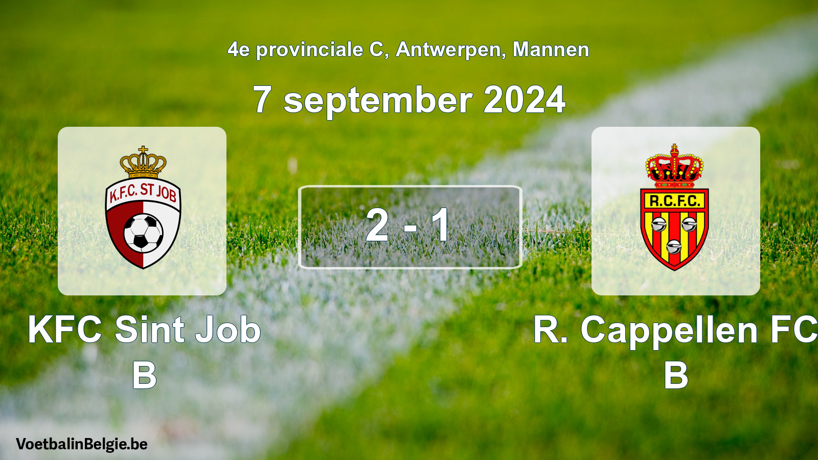 Match joué football hommes: KFC Sint Job B - R. Cappellen FC B 2 - 1 (7 septembre 2024)
