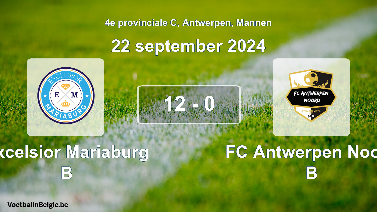 Gespeelde wedstrijd mannenvoetbal: Excelsior Mariaburg B - FC Antwerpen Noord B 12 - 0 (22 september 2024)