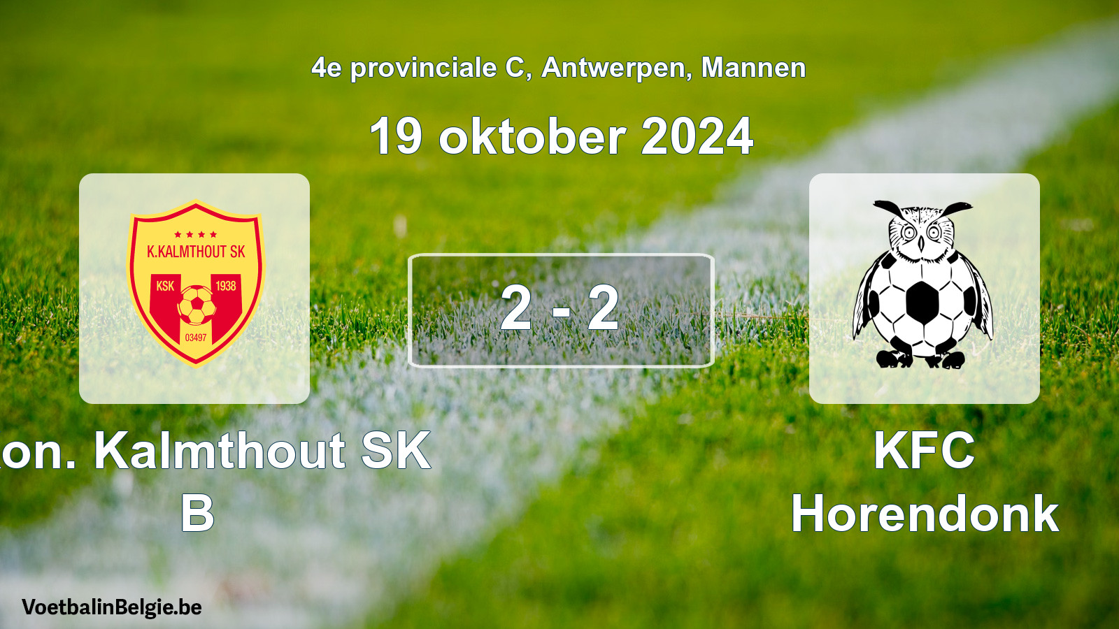 Gespeelde wedstrijd mannenvoetbal: Kon. Kalmthout SK B - KFC Horendonk 2 - 2 (19 oktober 2024)