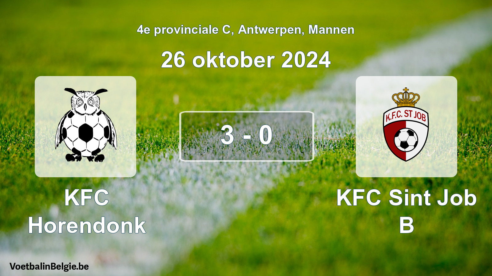 Gespeelde wedstrijd mannenvoetbal: KFC Horendonk - KFC Sint Job B 3 - 0 (26 oktober 2024)