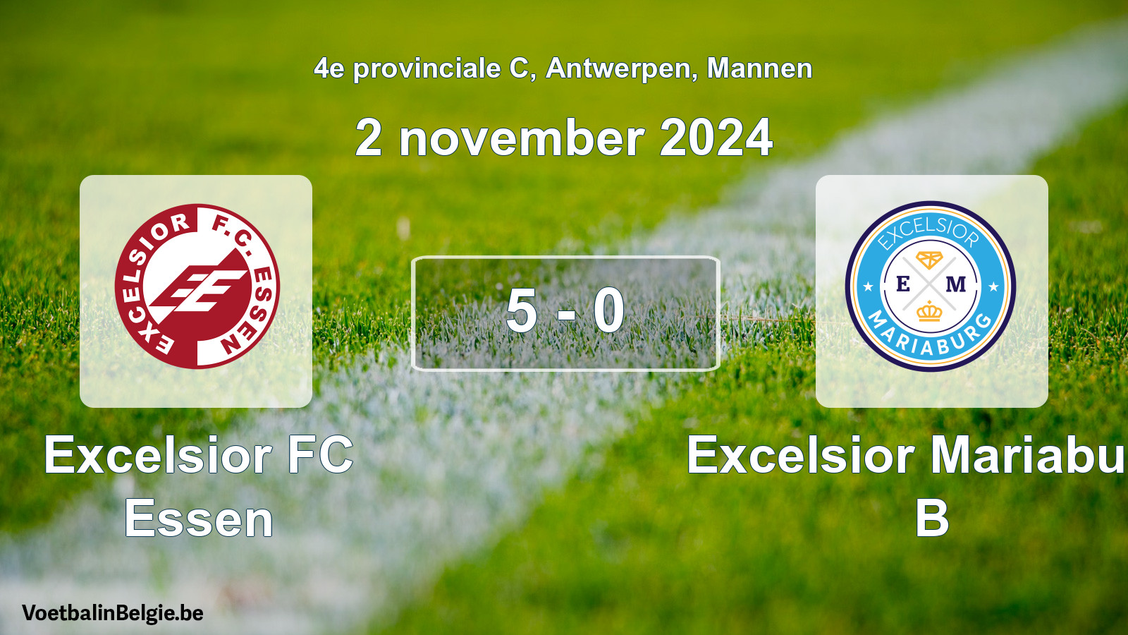 Gespeelde wedstrijd mannenvoetbal: Excelsior FC Essen - Excelsior Mariaburg B 5 - 0 (2 november 2024)