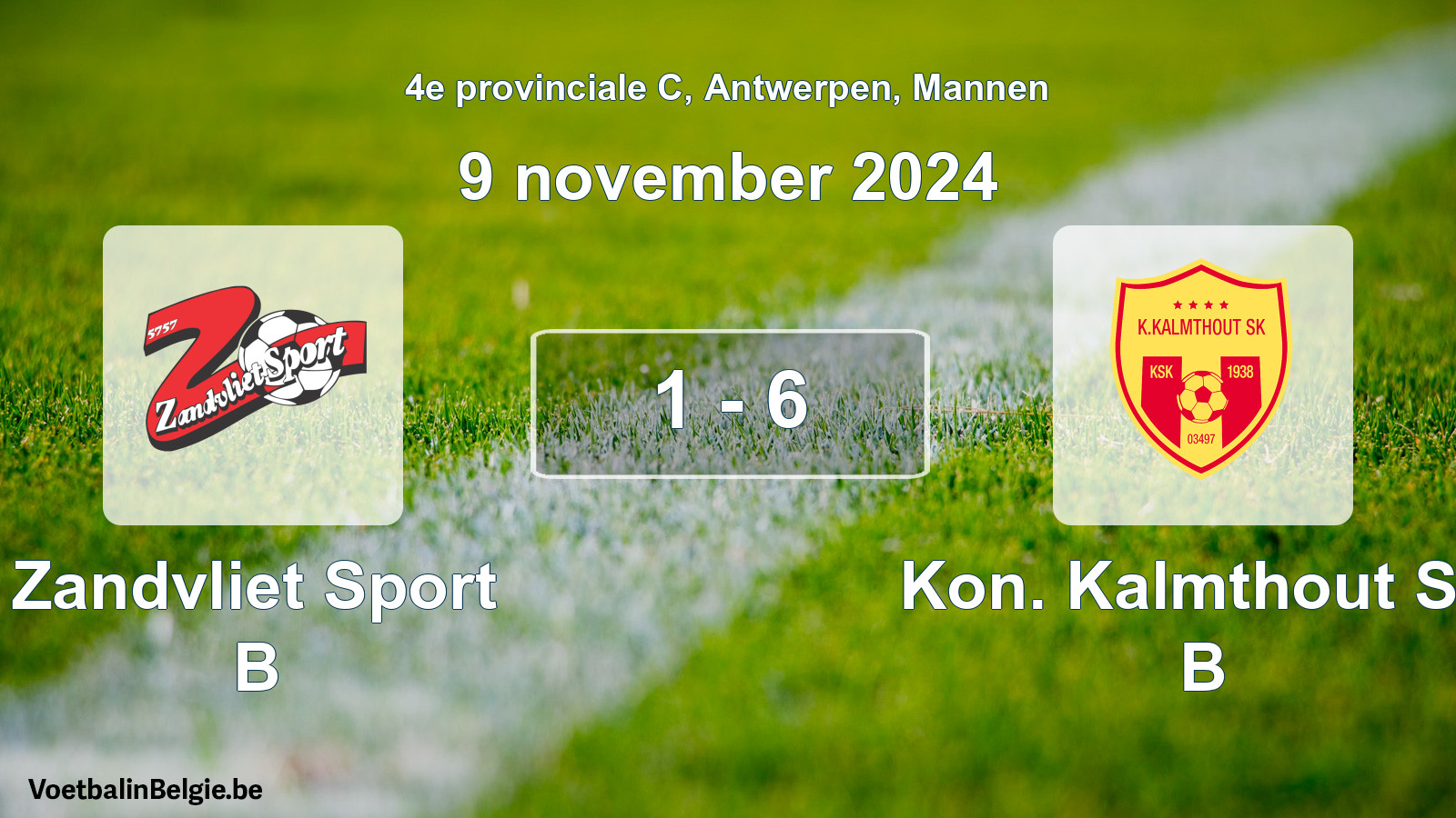 Gespeelde wedstrijd mannenvoetbal: Zandvliet Sport B - Kon. Kalmthout SK B 1 - 6 (9 november 2024)