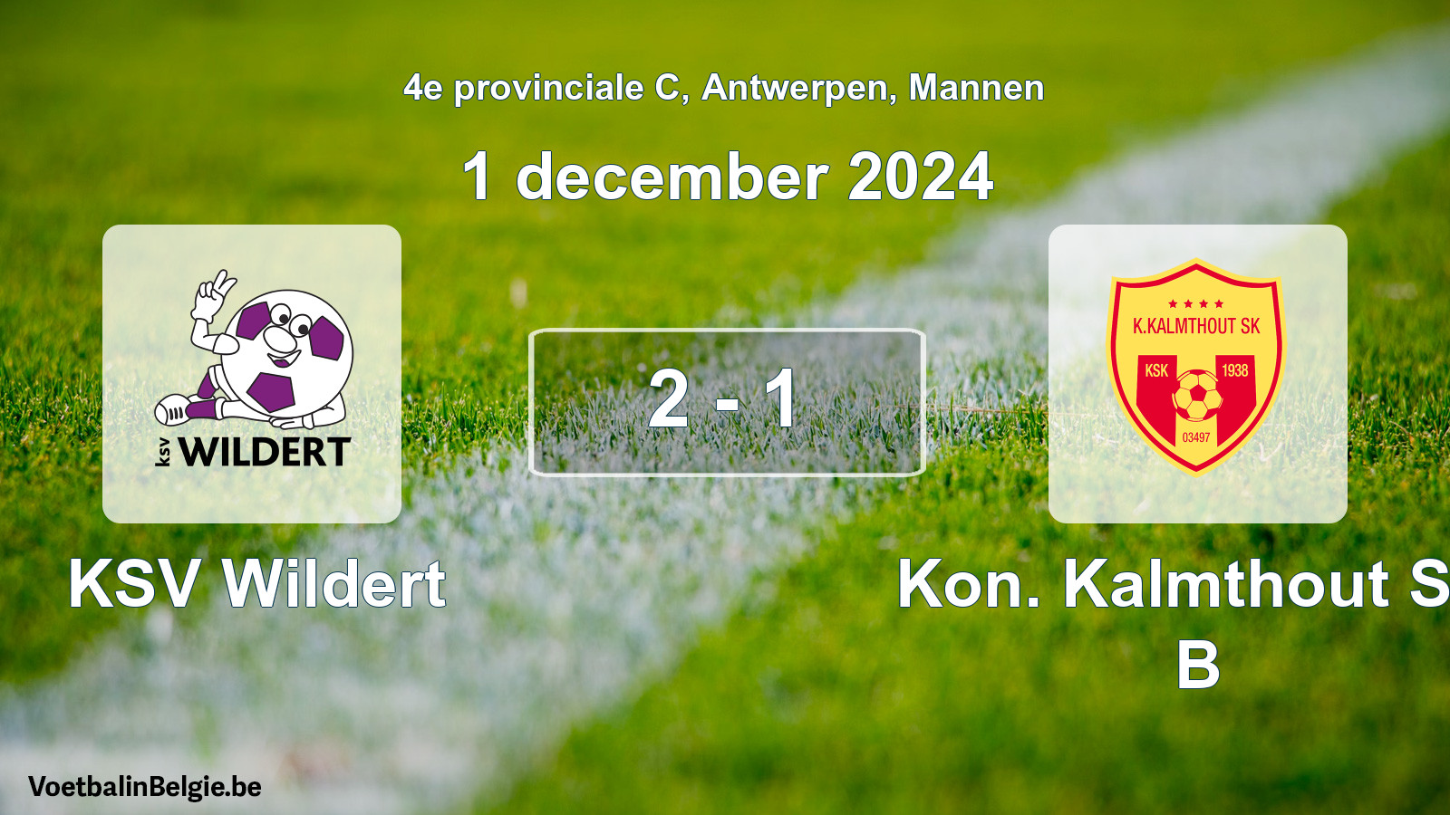 Gespeelde wedstrijd mannenvoetbal: KSV Wildert - Kon. Kalmthout SK B 2 - 1 (1 december 2024)