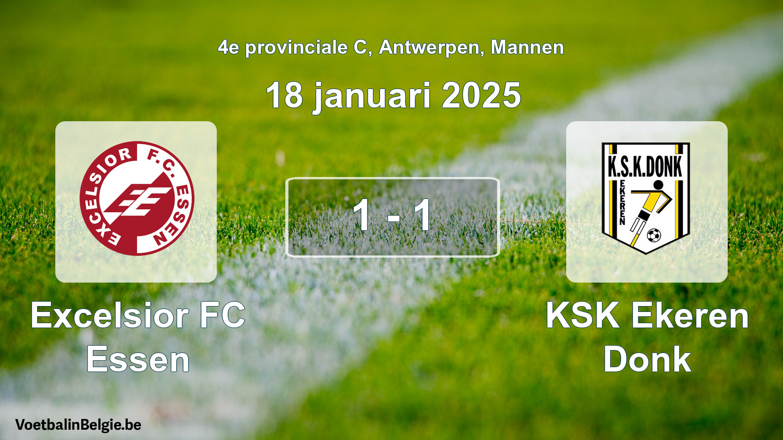 Gespeelde wedstrijd mannenvoetbal: Excelsior FC Essen - KSK Ekeren Donk 1 - 1 (18 januari 2025)