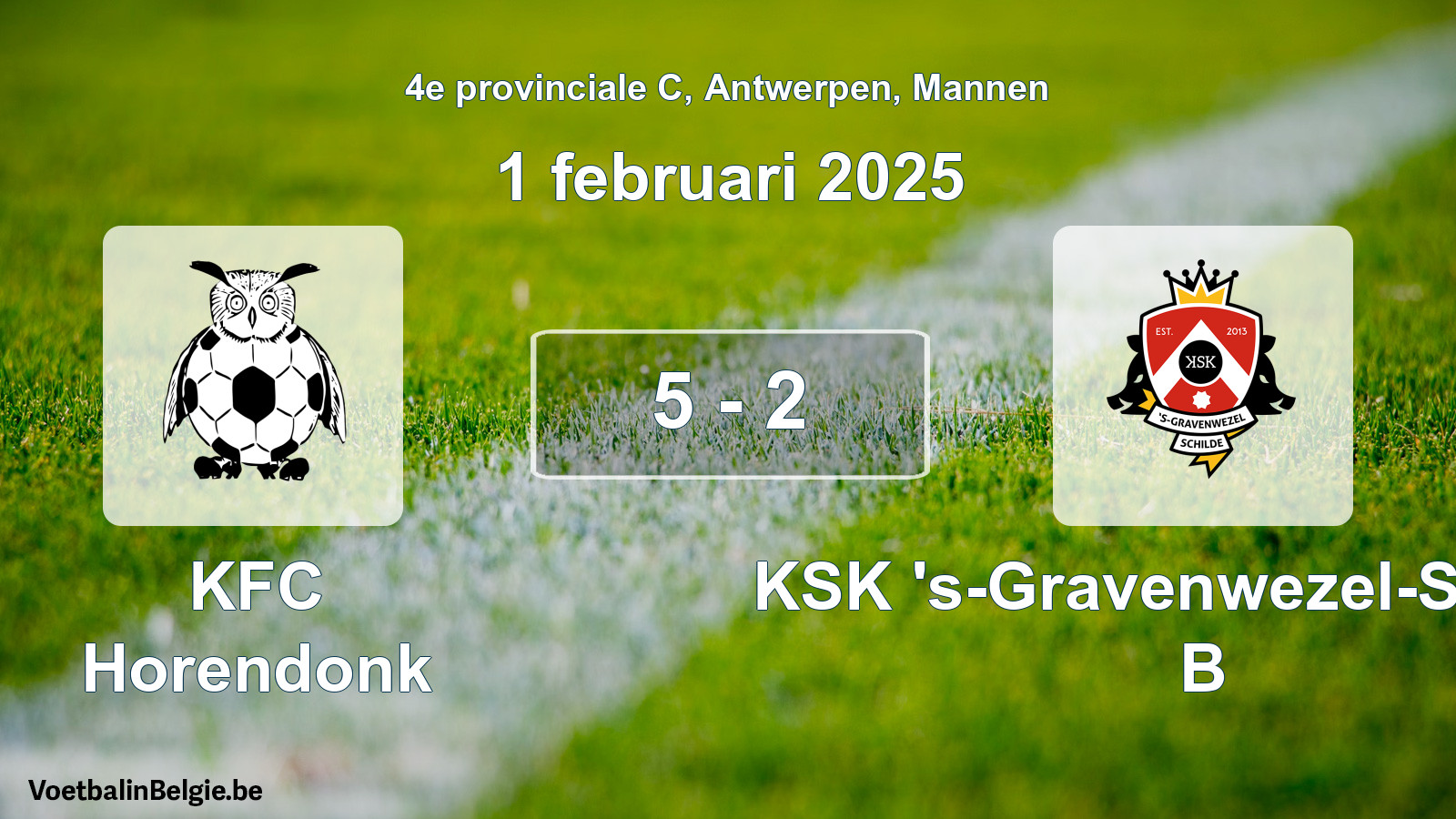 Match joué football hommes: KFC Horendonk - KSK 's-Gravenwezel-Schilde B 5 - 2 (1 février 2025)