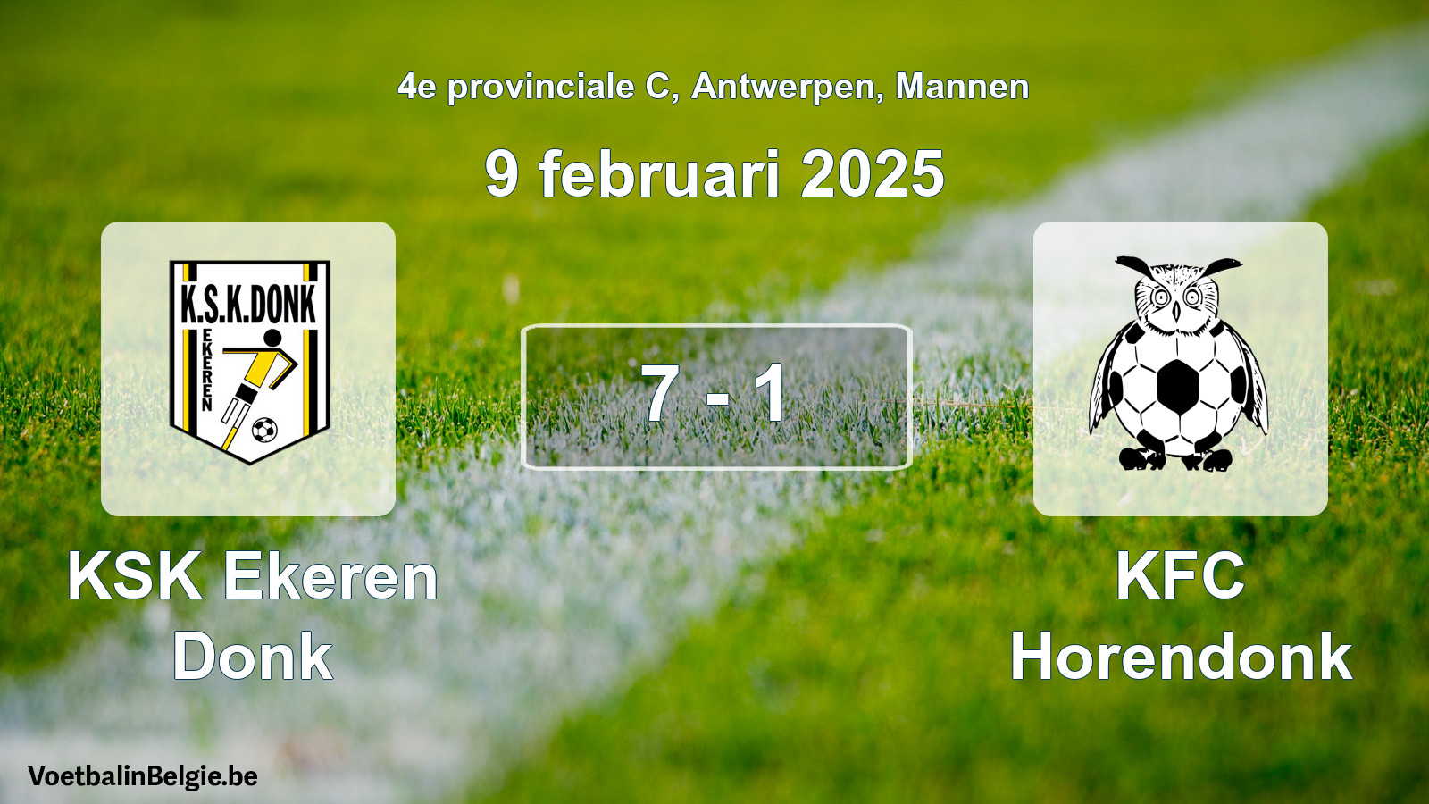 Played match men football: KSK Ekeren Donk - KFC Horendonk 7 - 1 (9 February 2025)