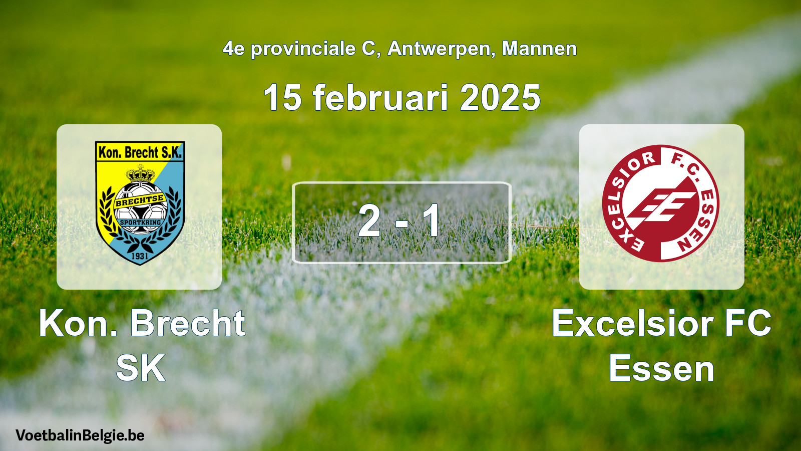 Gespeelde wedstrijd mannenvoetbal: Kon. Brecht SK - Excelsior FC Essen 2 - 1 (15 februari 2025)