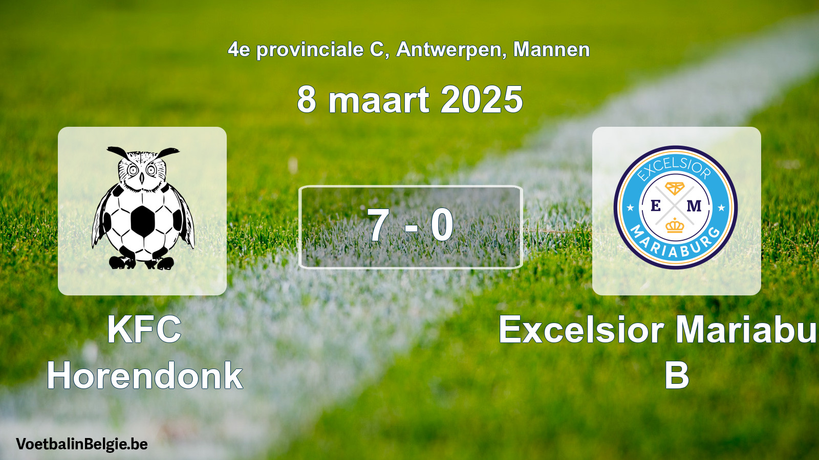 Gespeelde wedstrijd mannenvoetbal: KFC Horendonk - Excelsior Mariaburg B 7 - 0 (8 maart 2025)